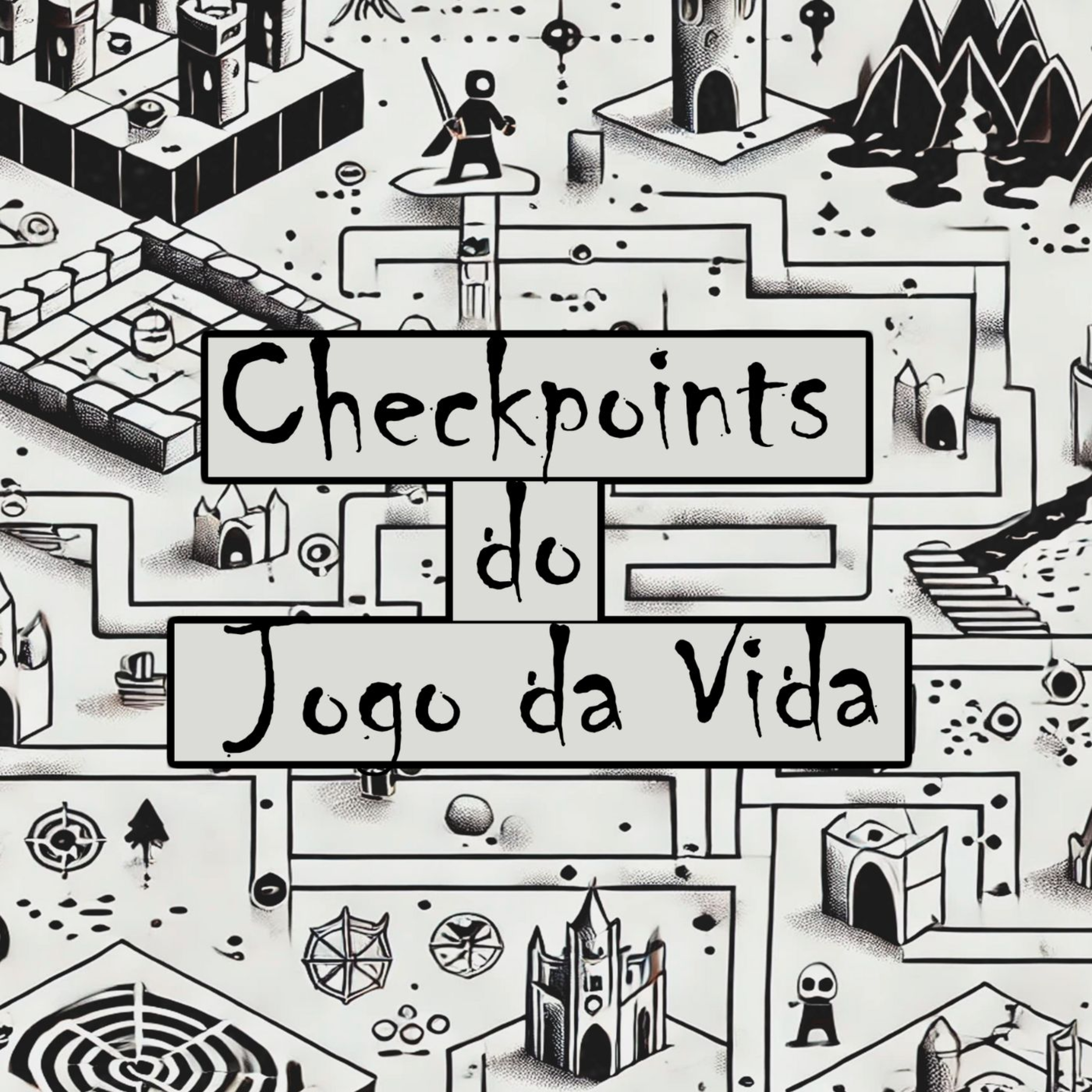 Capítulo 4: Checkpoints do Jogo da Vida | Minha Segunda Vida | Audiobook episode artwork