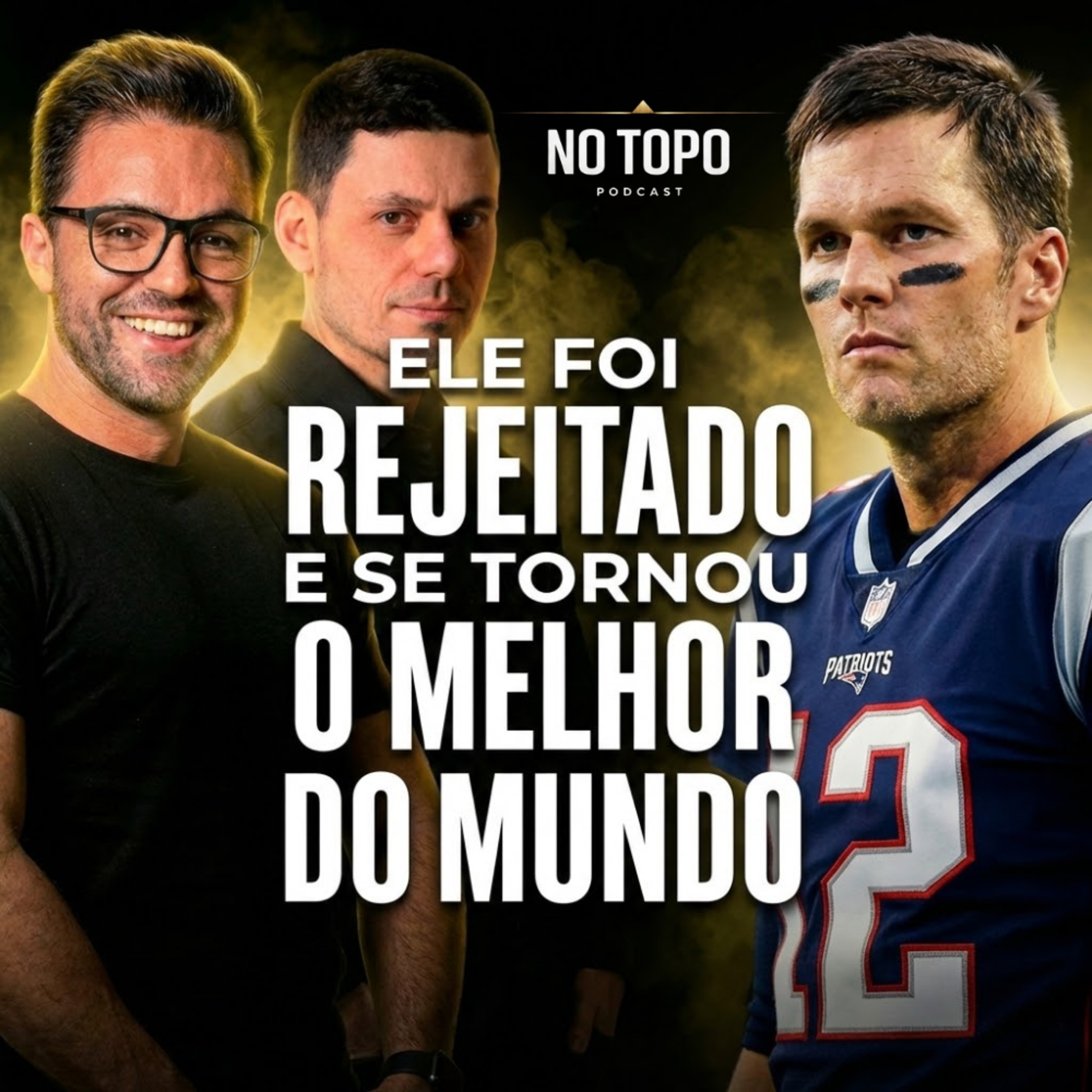 Como funciona a cabeça de Tom Brady e outros grandes campeões episode artwork