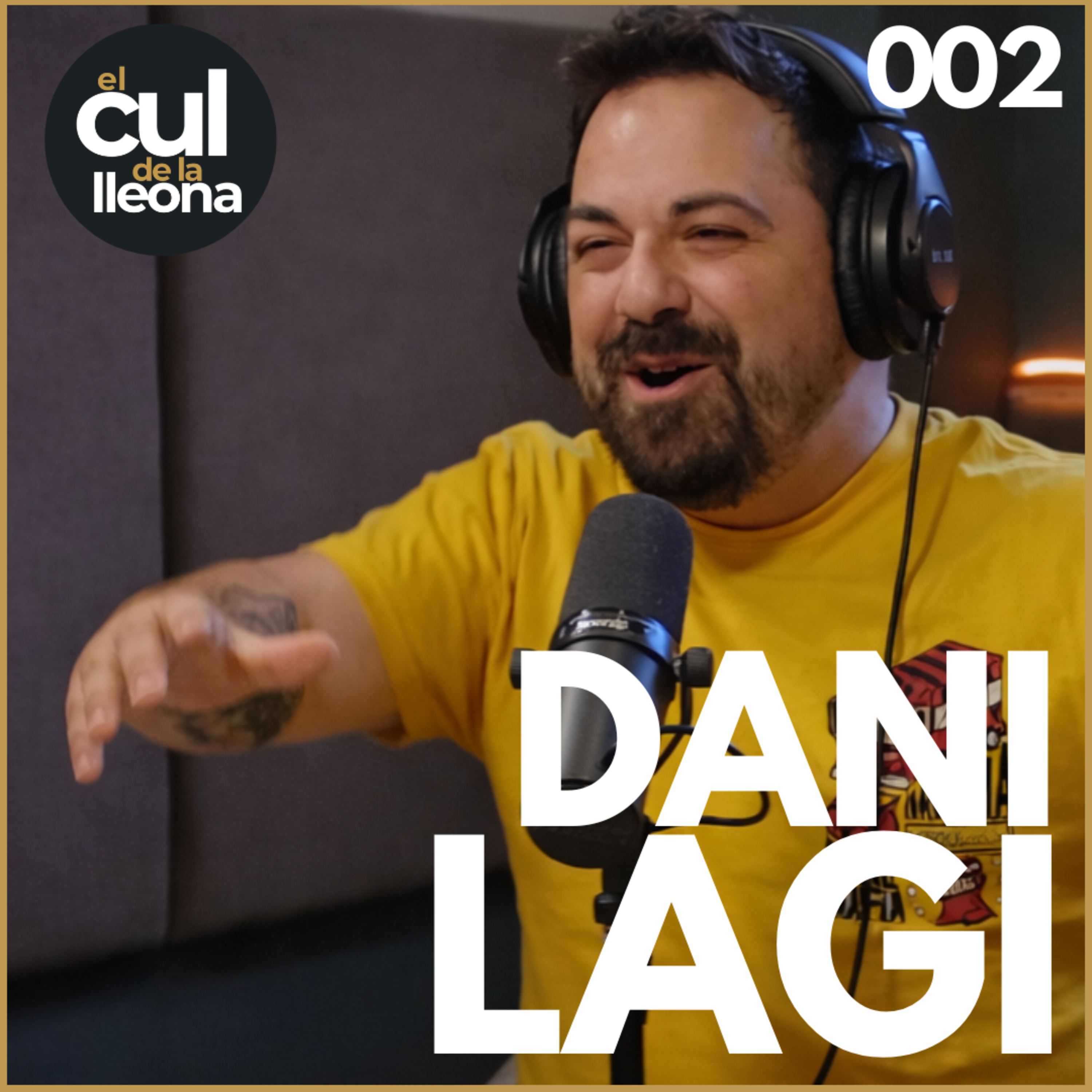 El Cul de la Lleona #002 - Dani Lagi episode artwork