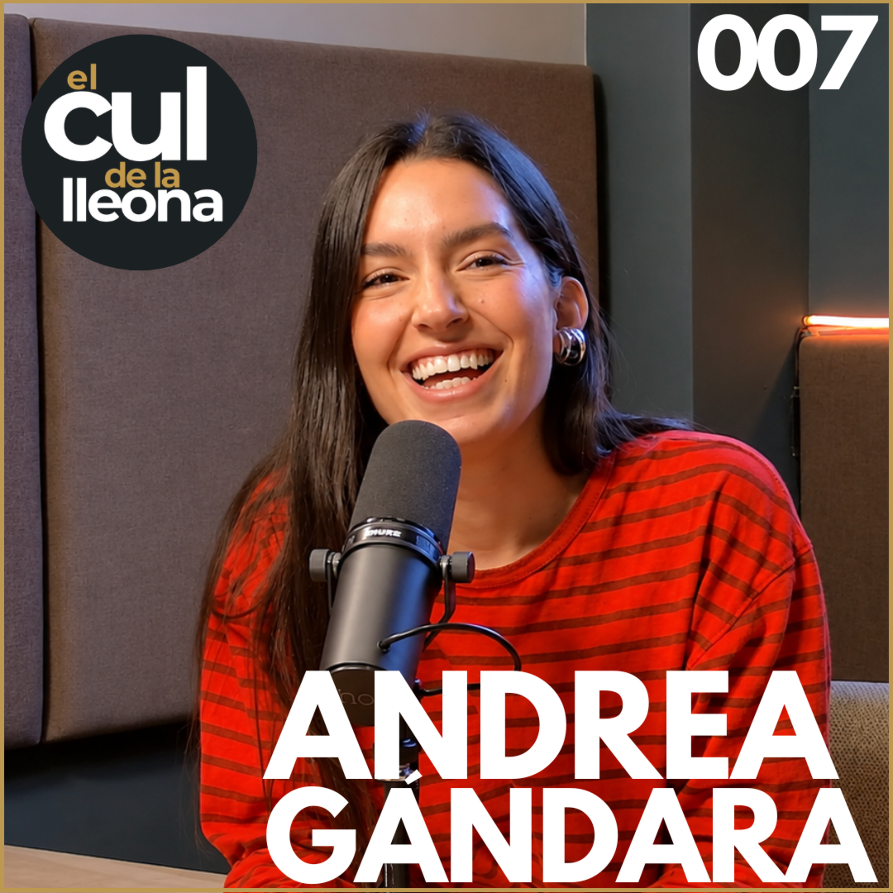 El Cul de la Lleona #007 - Andrea Gándara episode artwork