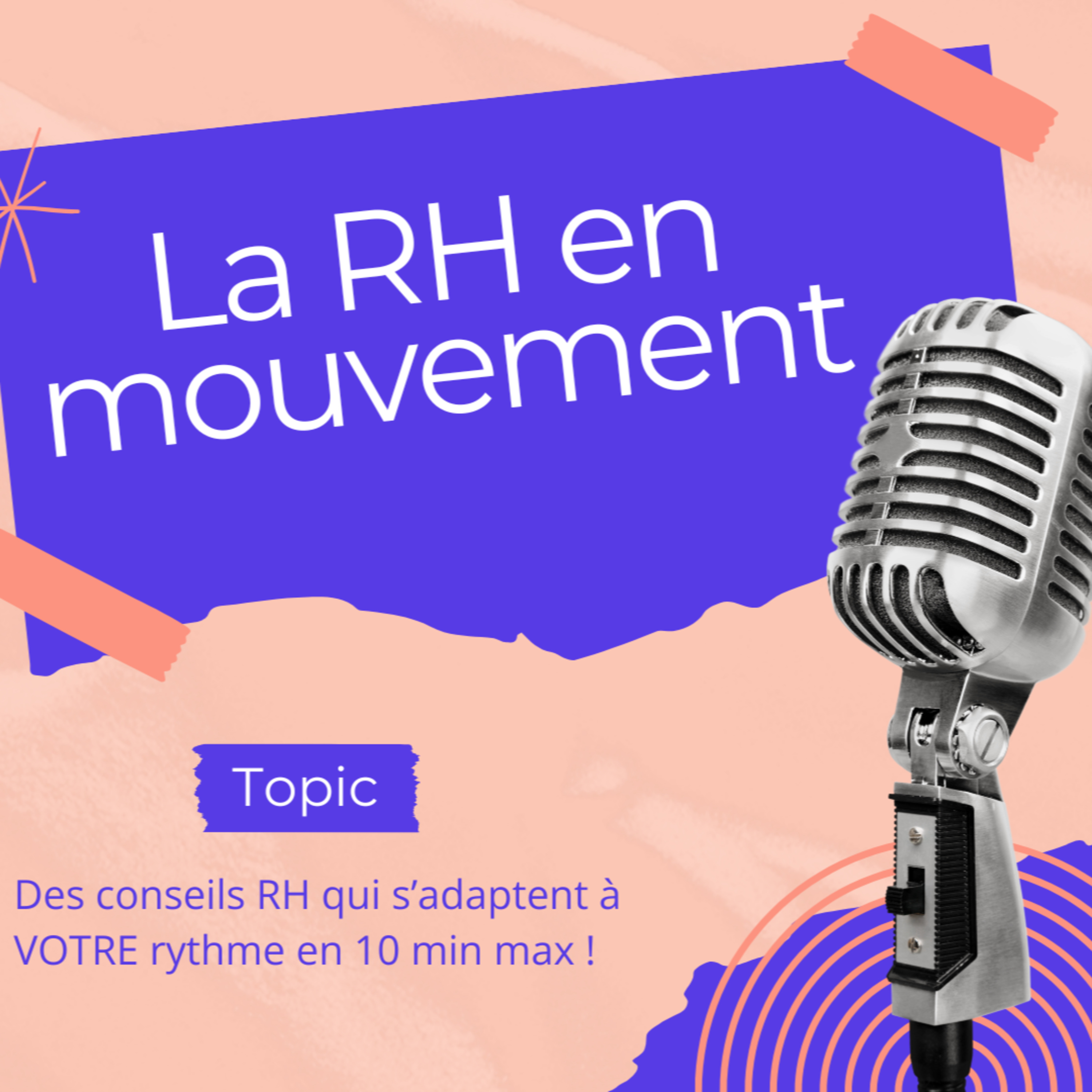 La RH en mouvement : le podcast RH, Management & QVCT episode artwork