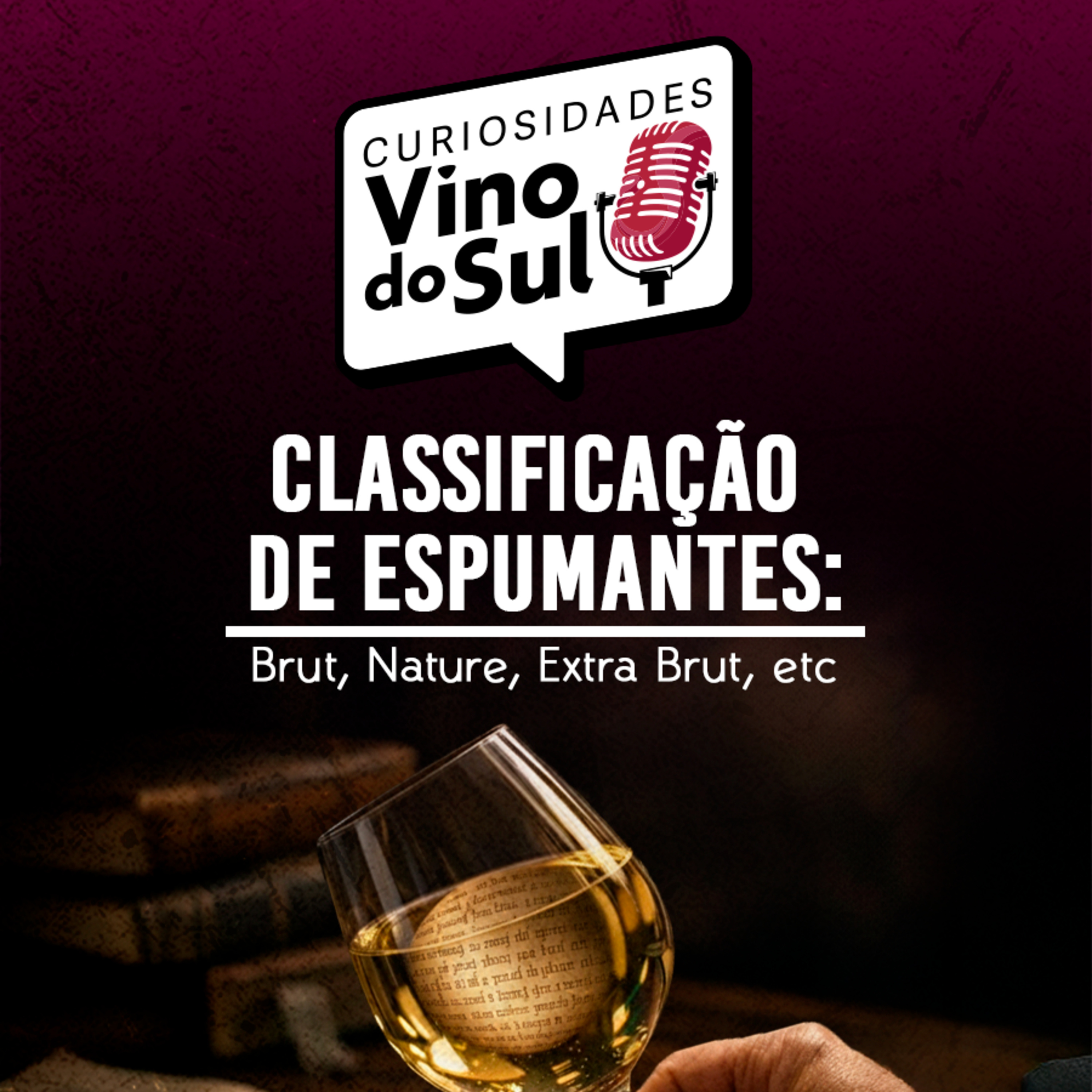 Classificação de Espumantes - Brut, Nature, Extra Brut... episode artwork