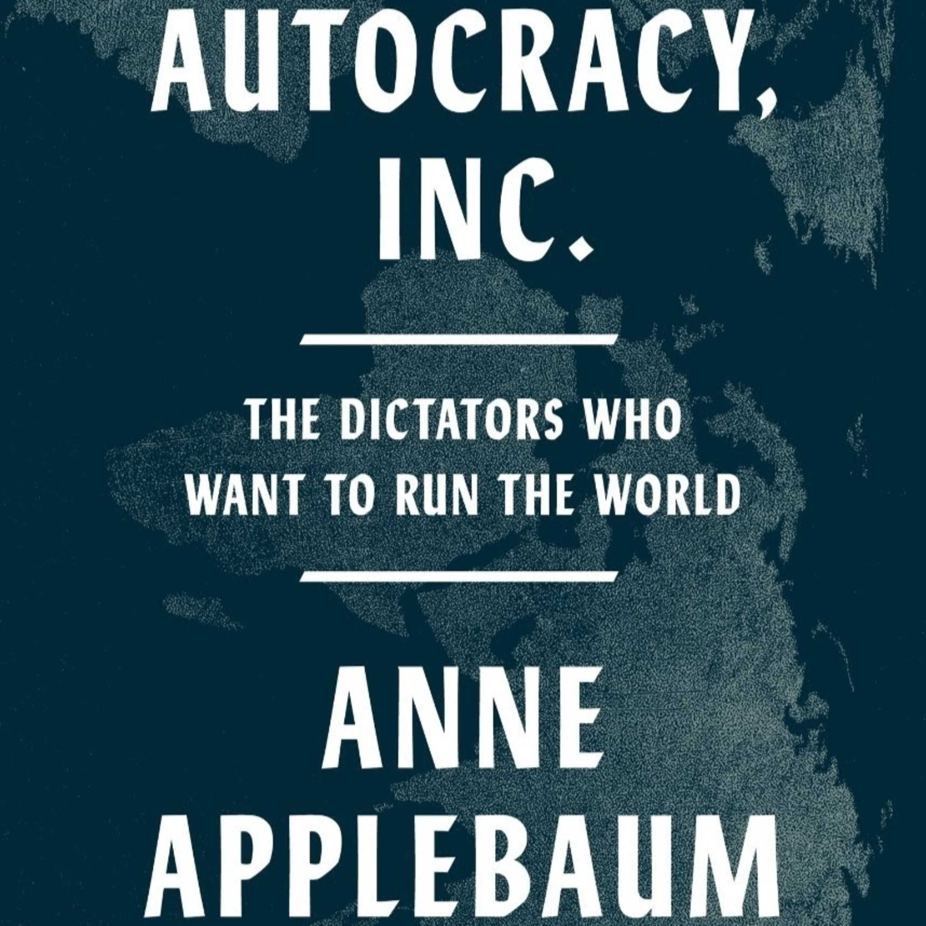懶人讀書會：Autocracy, Inc. 獨裁政權已進化成跨國犯罪企業 episode artwork