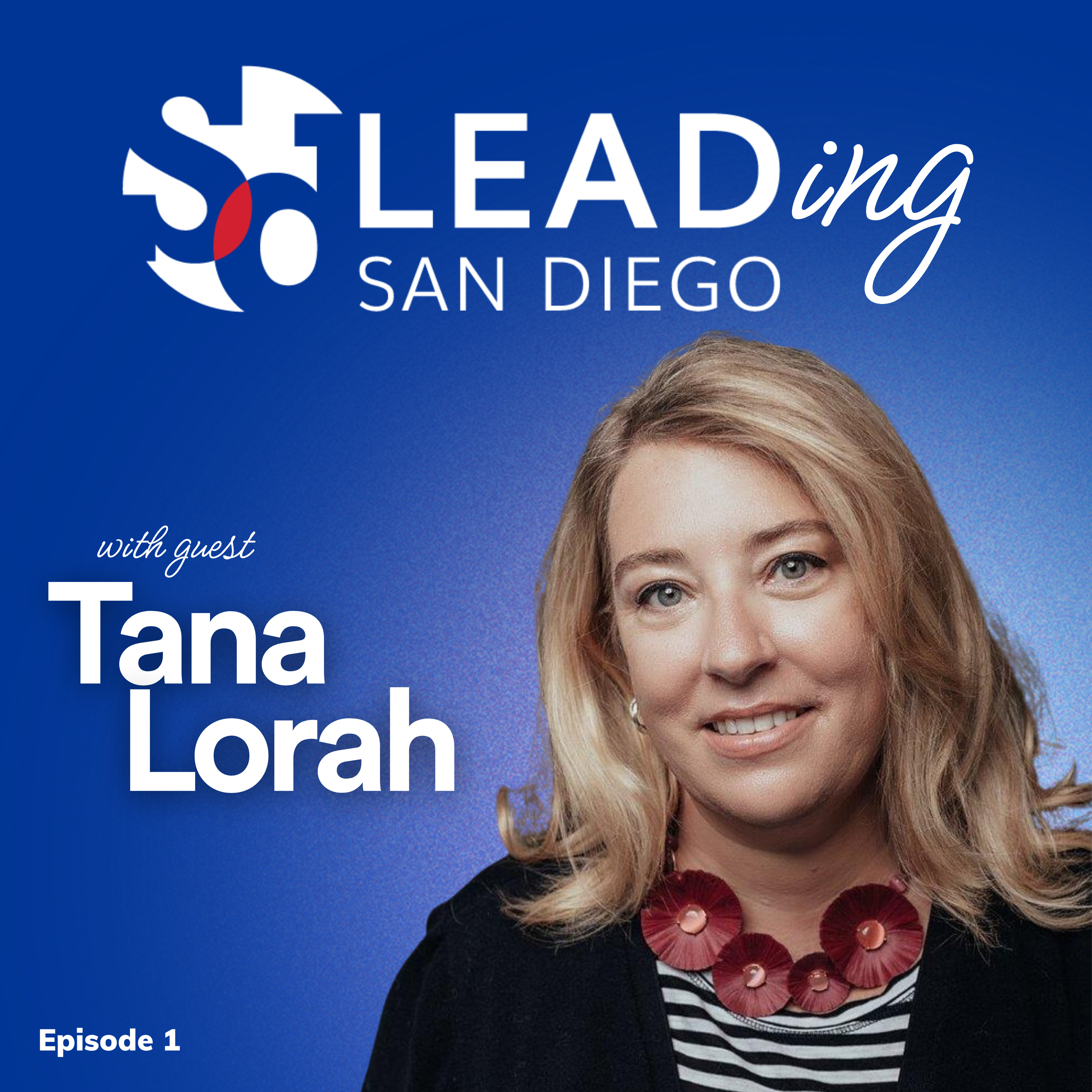 Ep. 1 | Tana Lorah | From Policy to Hospitality: Leading with Curiosity, Service, and Influence episode artwork