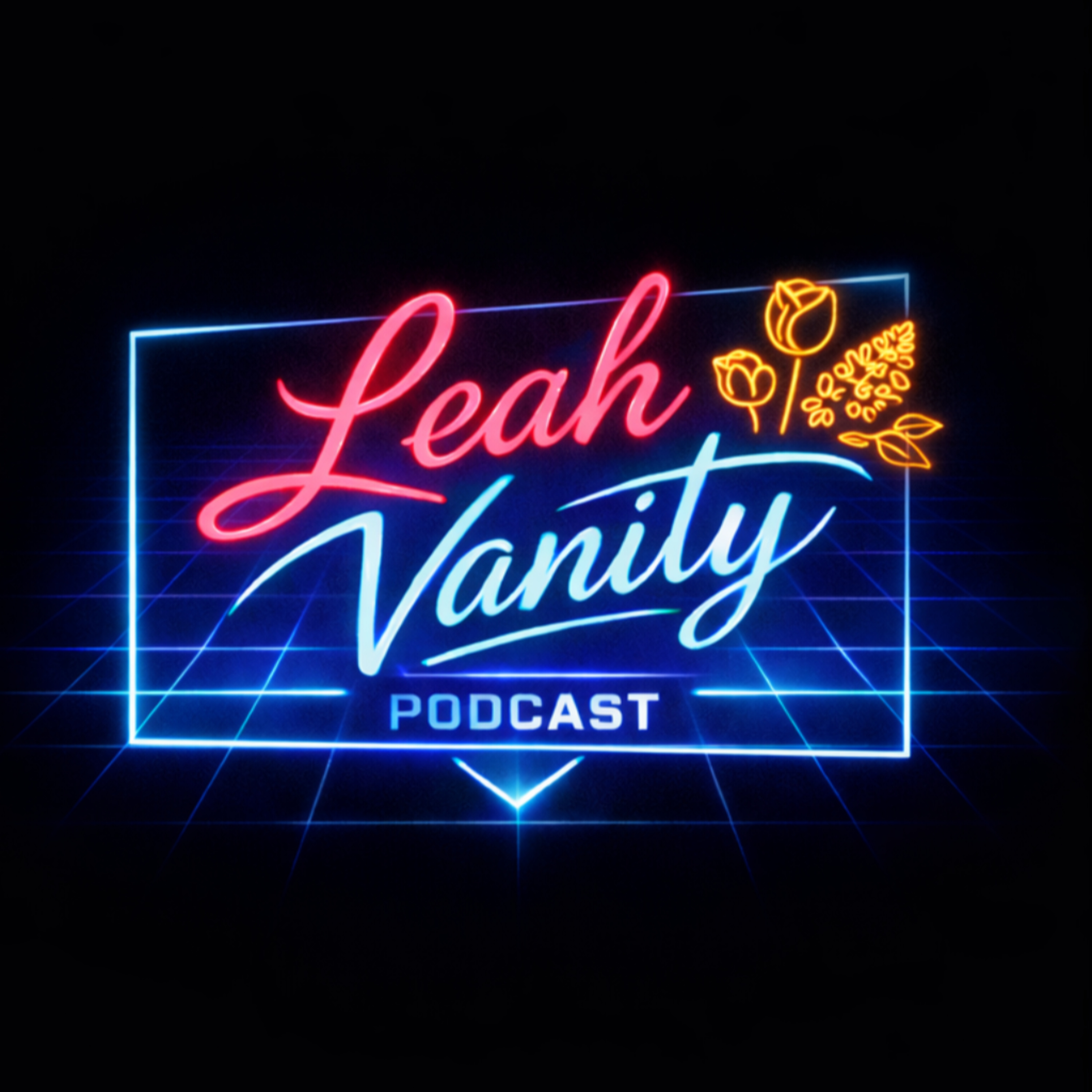 Welcome to The LeahVanity Podcast episode artwork