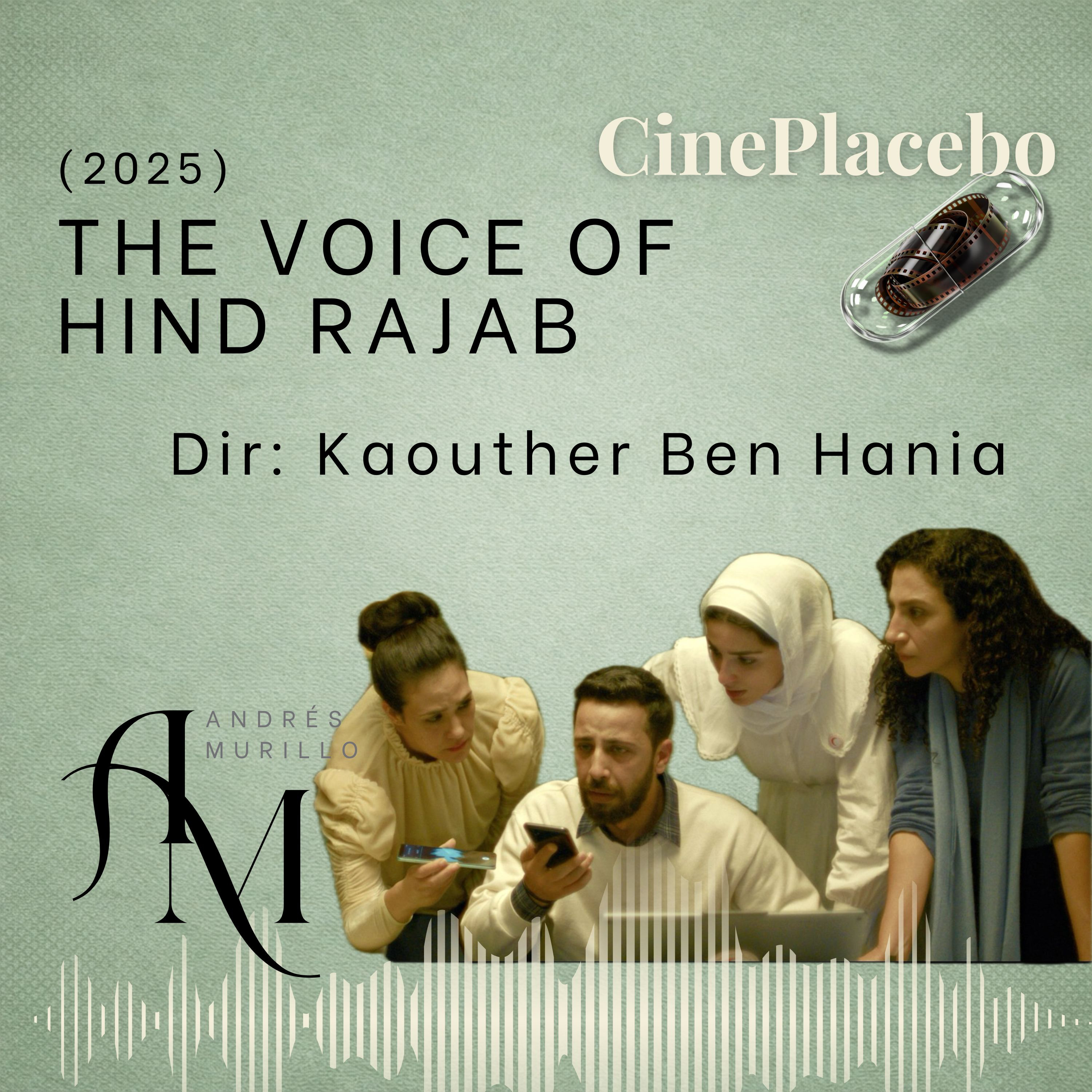 The Voice of Hind Rajab. Cuando el sonido es el único testigo