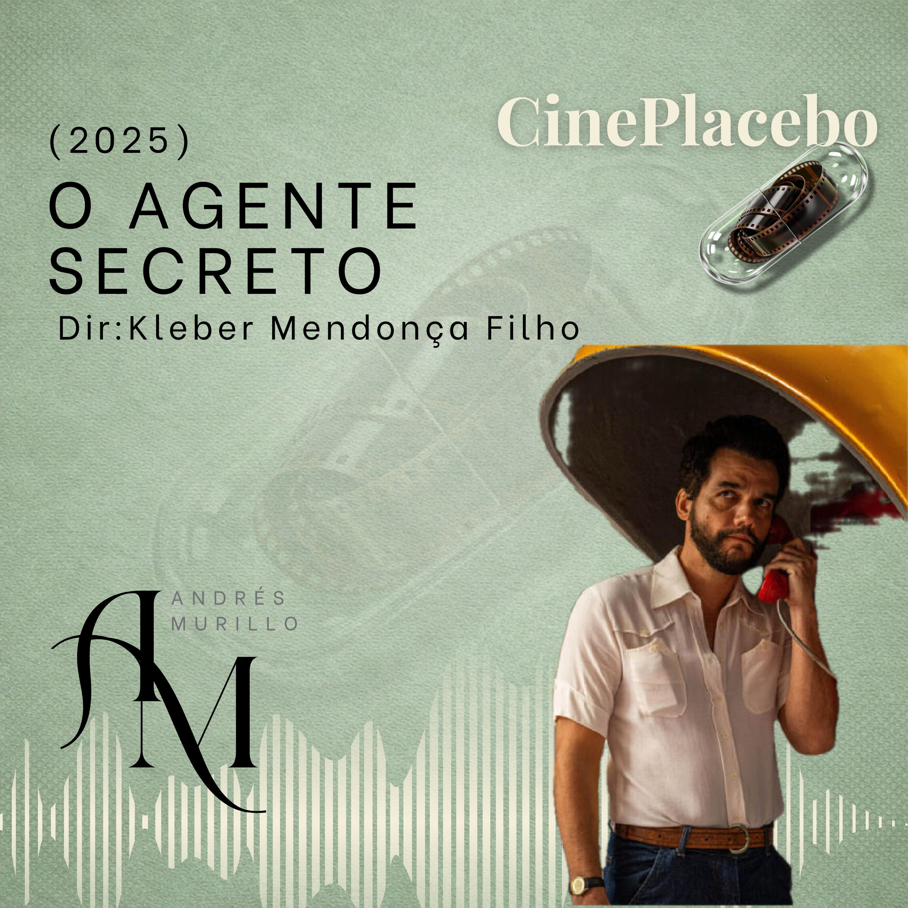 Agente Secreto. La pierna y el no-agente que hablan del miedo en dictadura