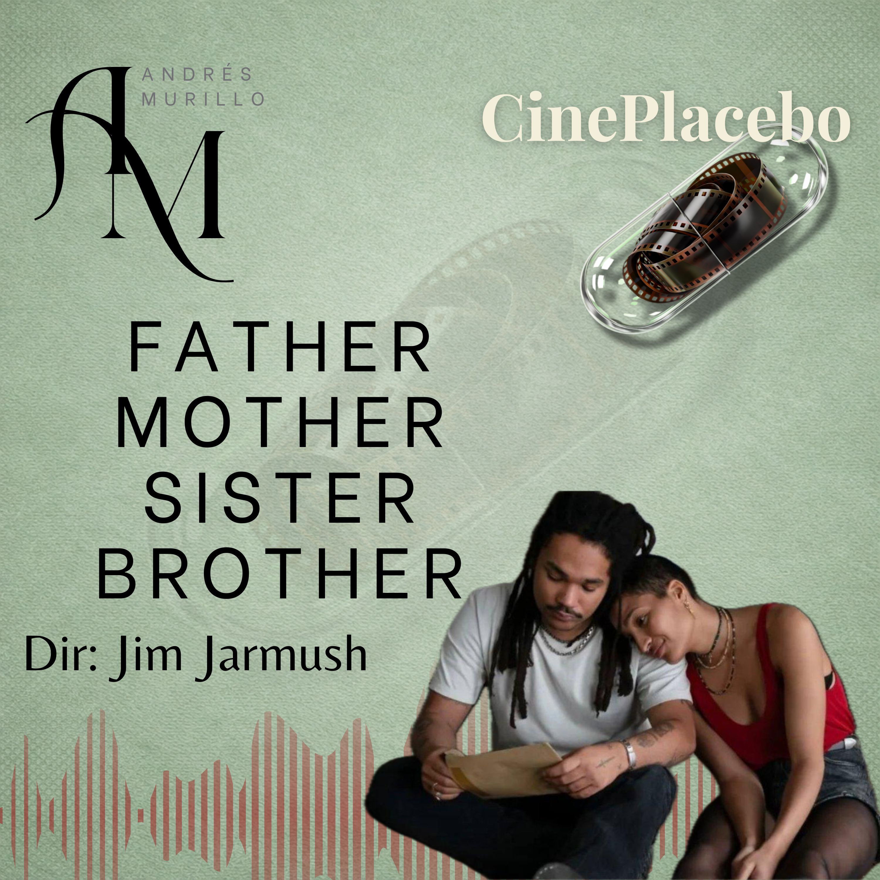 Father Mother Sister Brother: la familia que no elegiste
