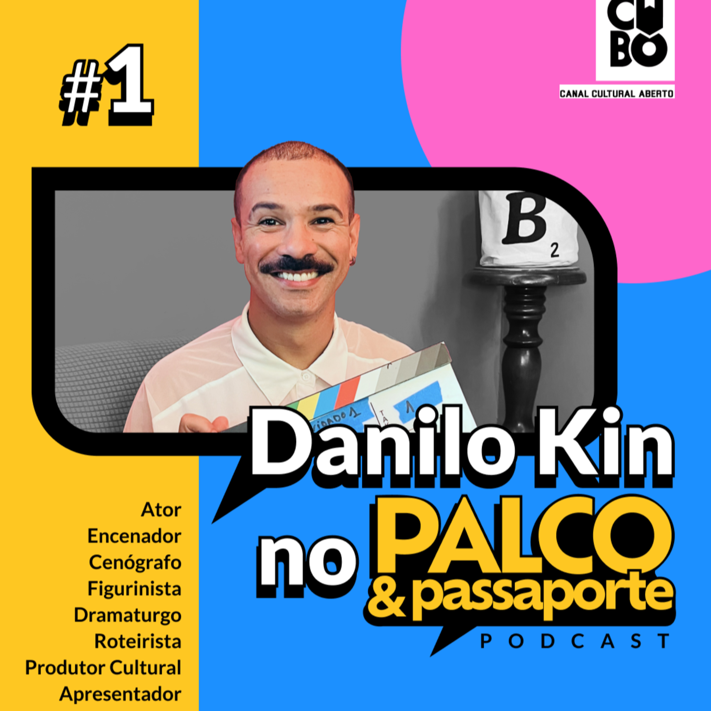 Palco & Passaporte #1 | De motorista TukTuk a entrevistador de estrelas como Pablo Vittar - Danilo Kin episode artwork