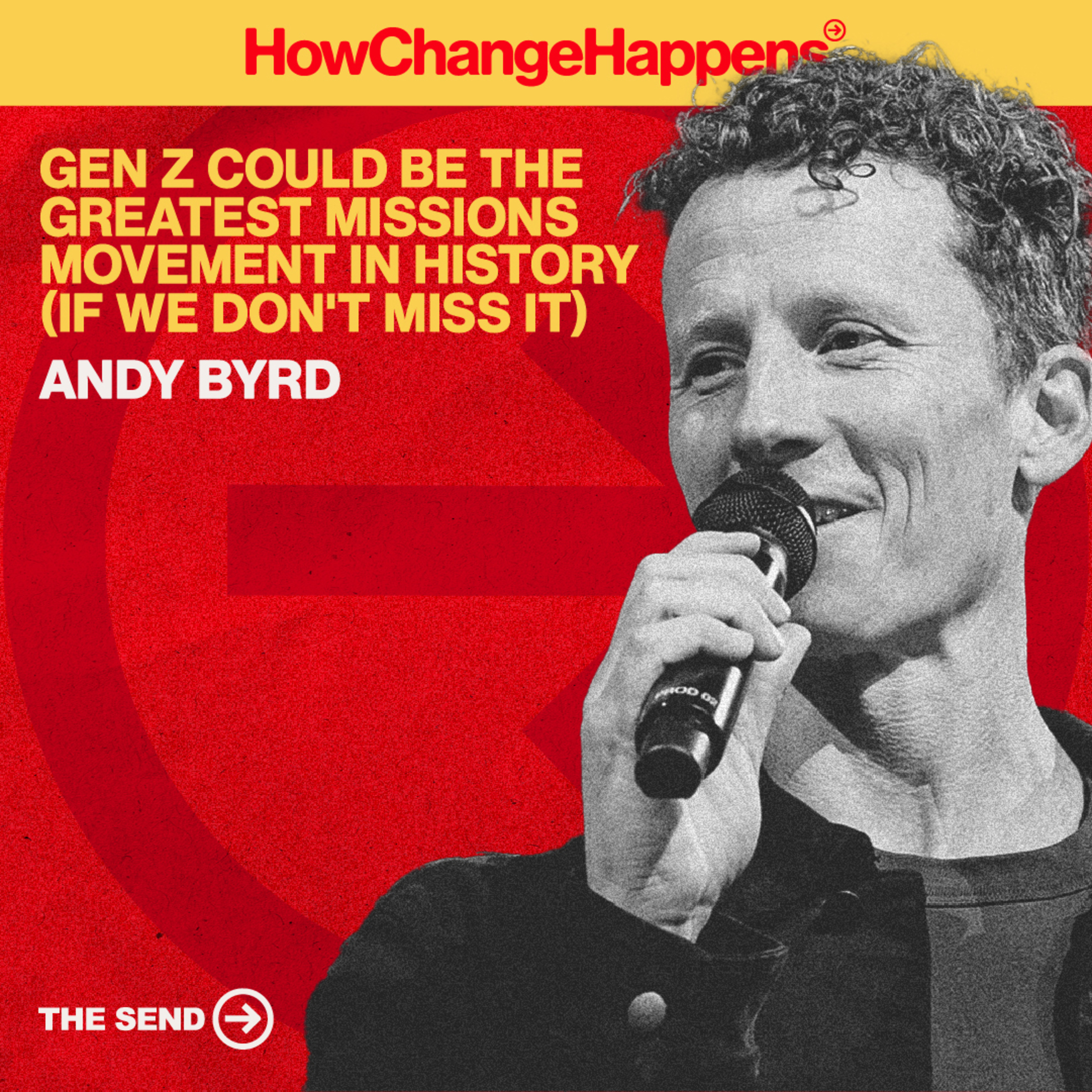 Gen Z Could Be the Greatest Missions Movement in History (If We Don't Miss It) | Andy Byrd | EP 001 episode artwork