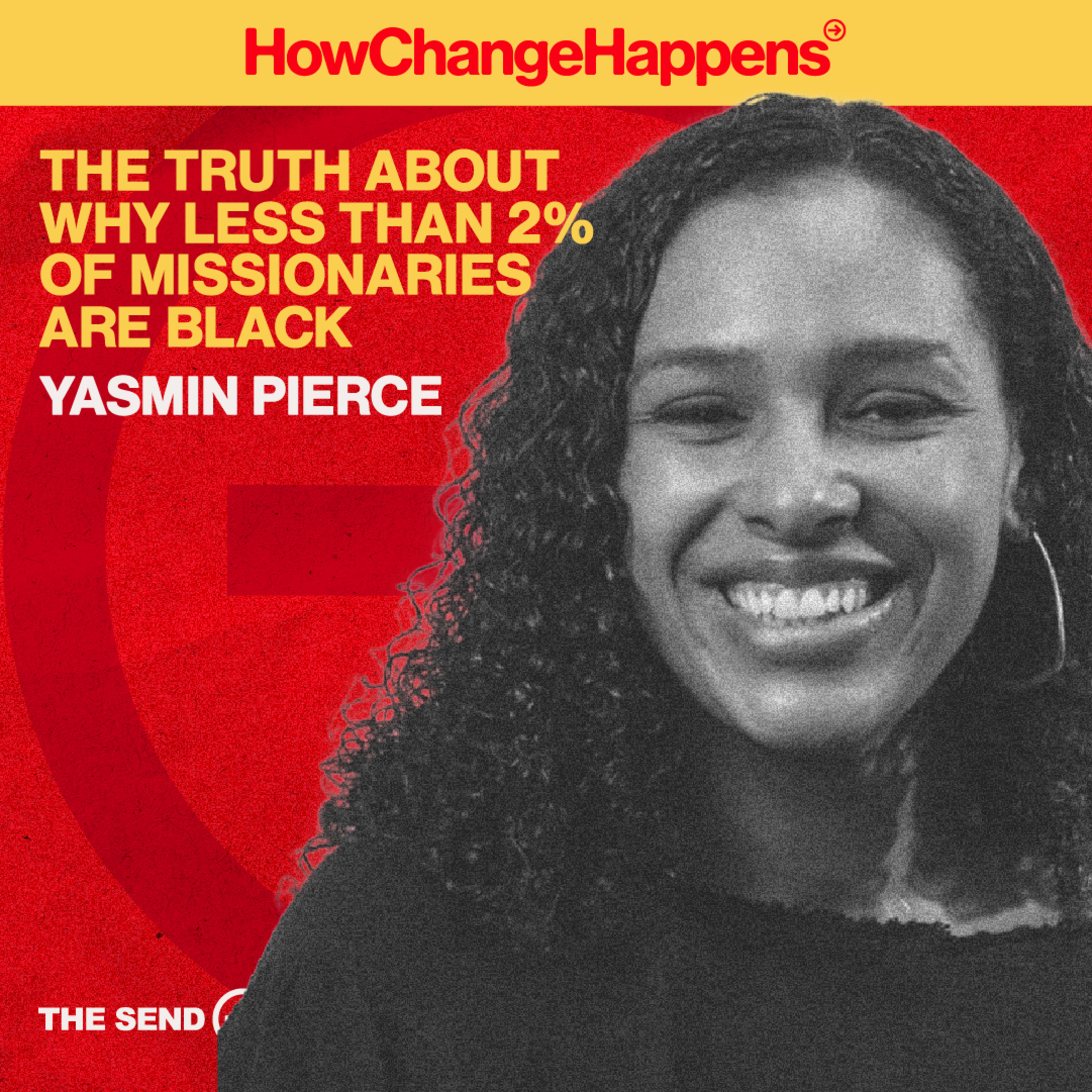 The Truth About Why Less Than 2% Of American Missionaries Are Black | Yasmin Pierce | EP 021 episode artwork