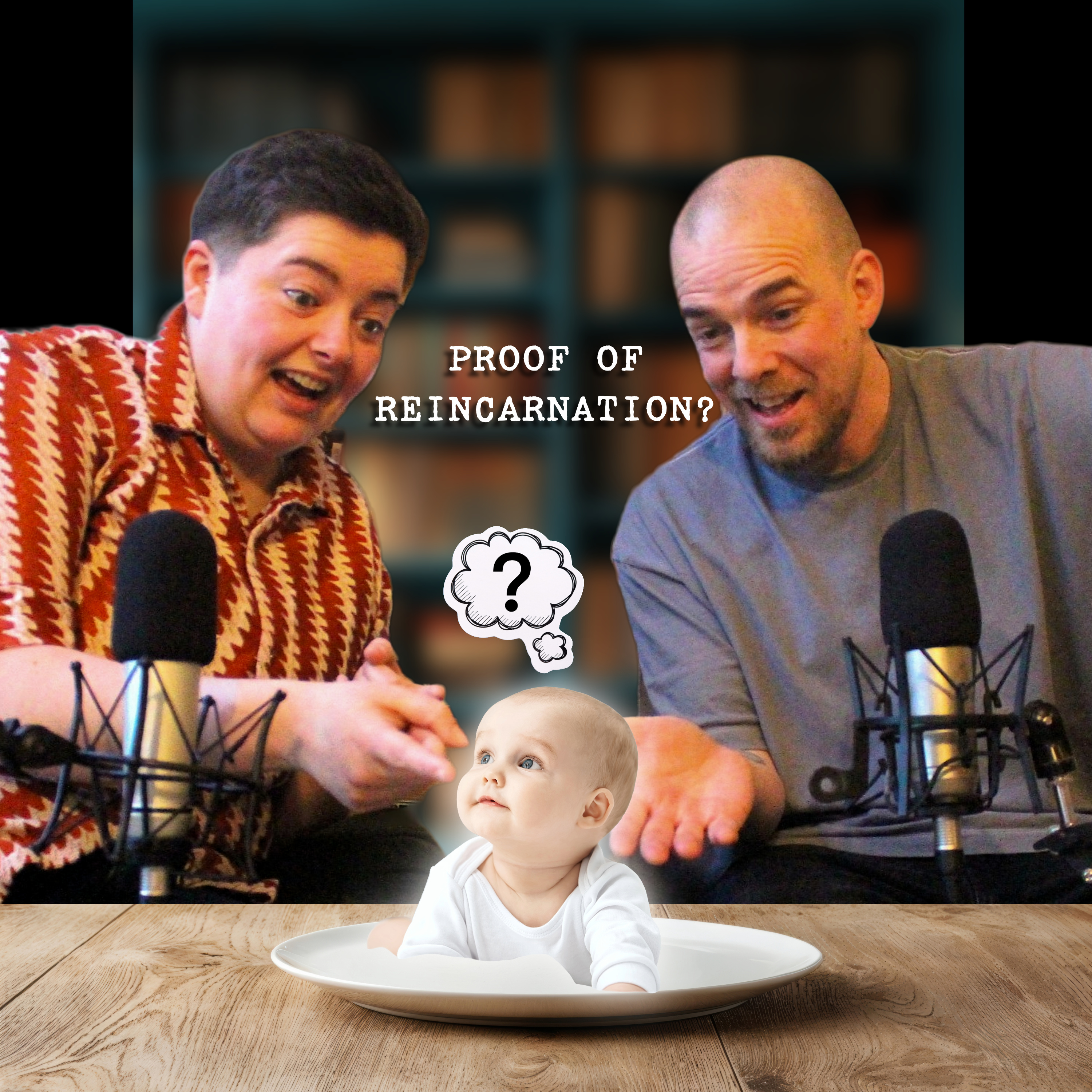 Ep 25 - Proof Of Reincarnation? episode artwork