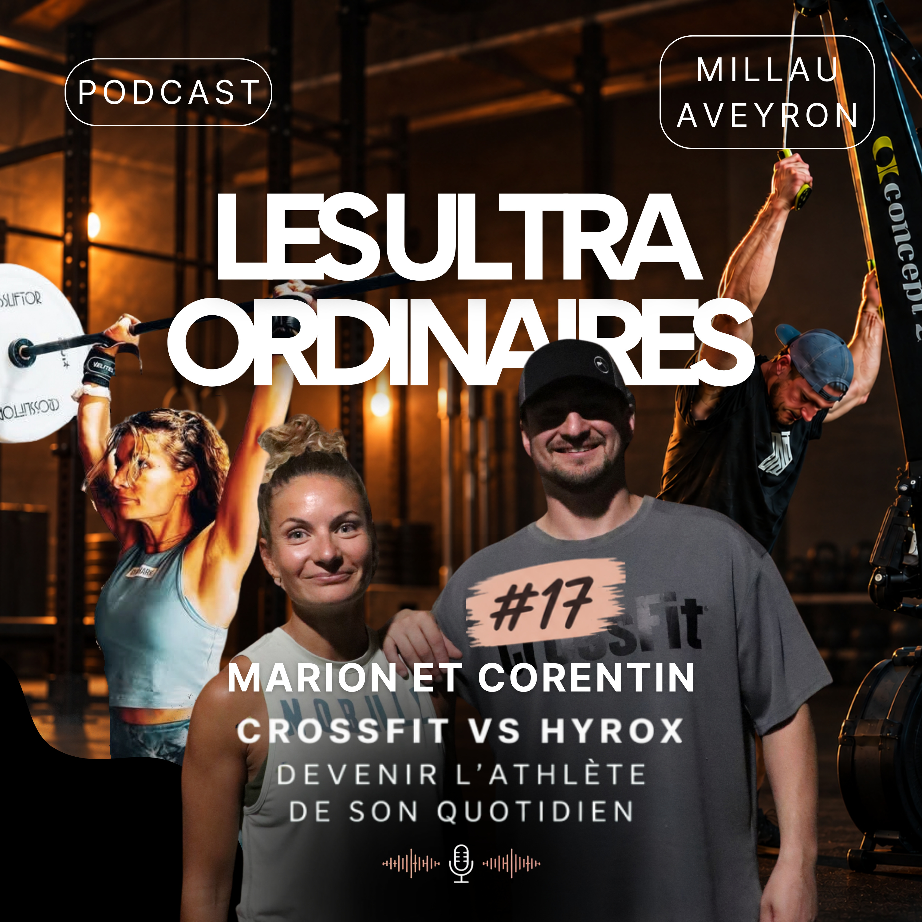 Couverture de l'épisode 17 : CrossFit vs Hyrox : devenir l'athlète de son quotidien avec Marion et Corentin