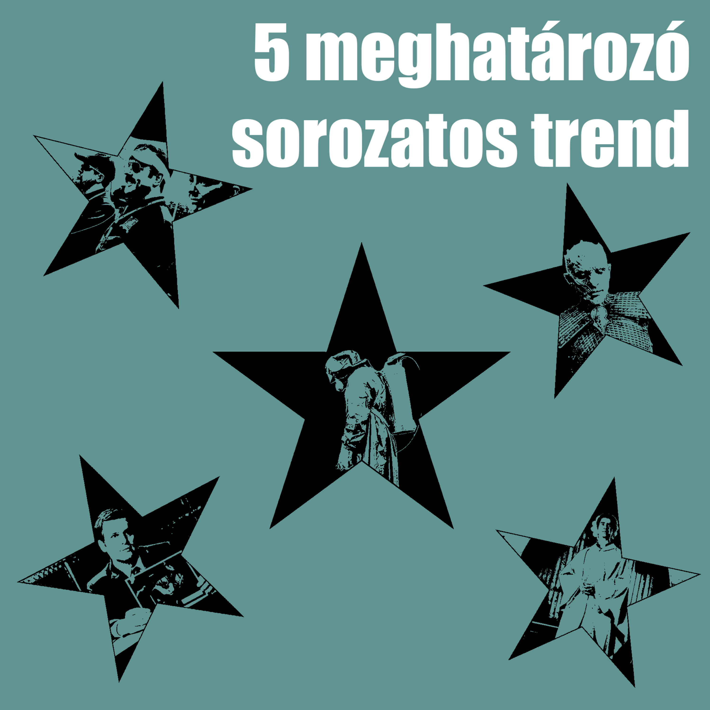 Húsz évvel később podcast #9: 5 trend, ami megváltoztatta a sorozatokat