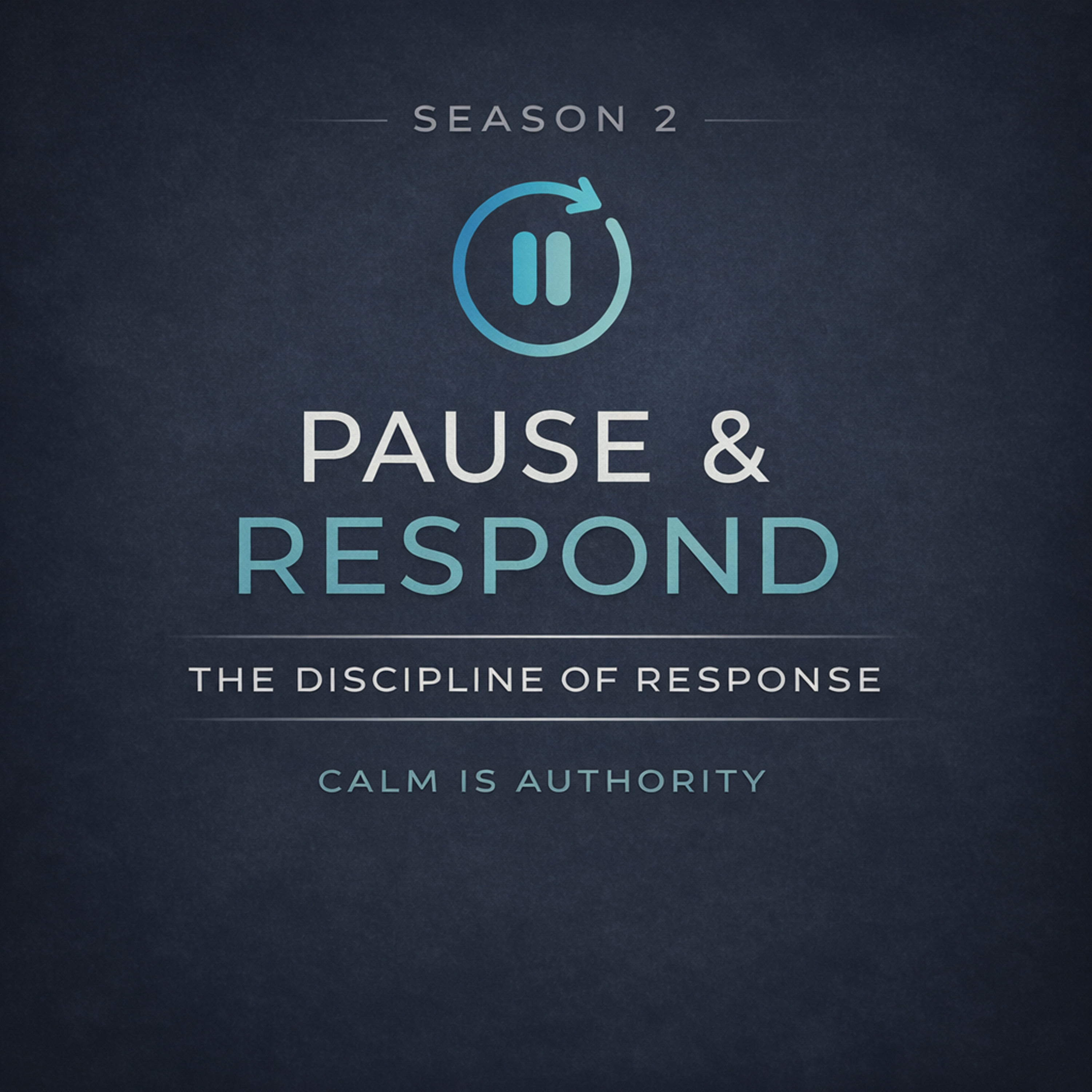 Season 2 – Episode 1 Stay Calm Under Pressure: Emotional Control Is a Skill episode artwork