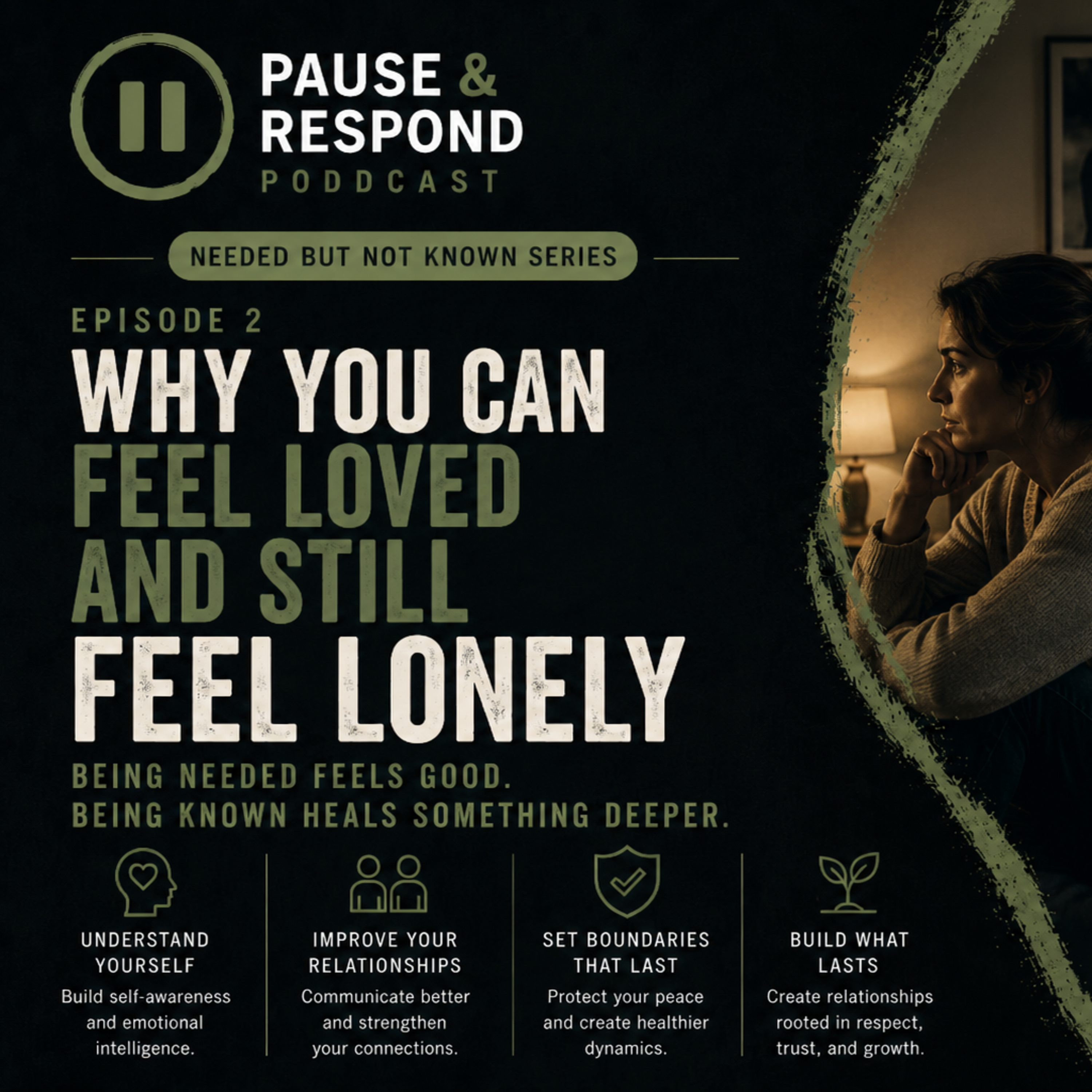 Why You Can Feel Loved and Still Feel Lonely | The Hidden Hunger to Be Known episode artwork
