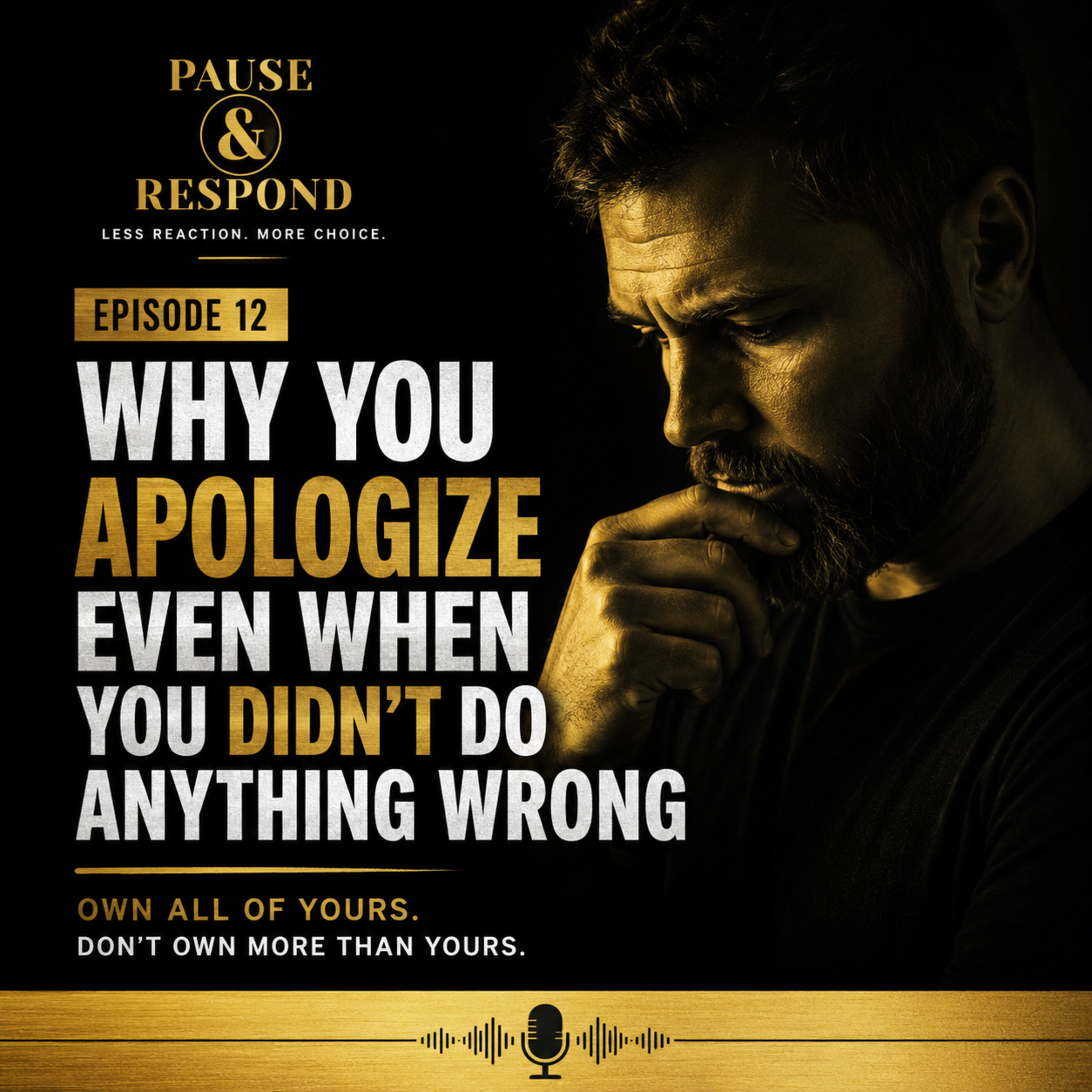 Why You Apologize Even When You Didn't Do Anything Wrong