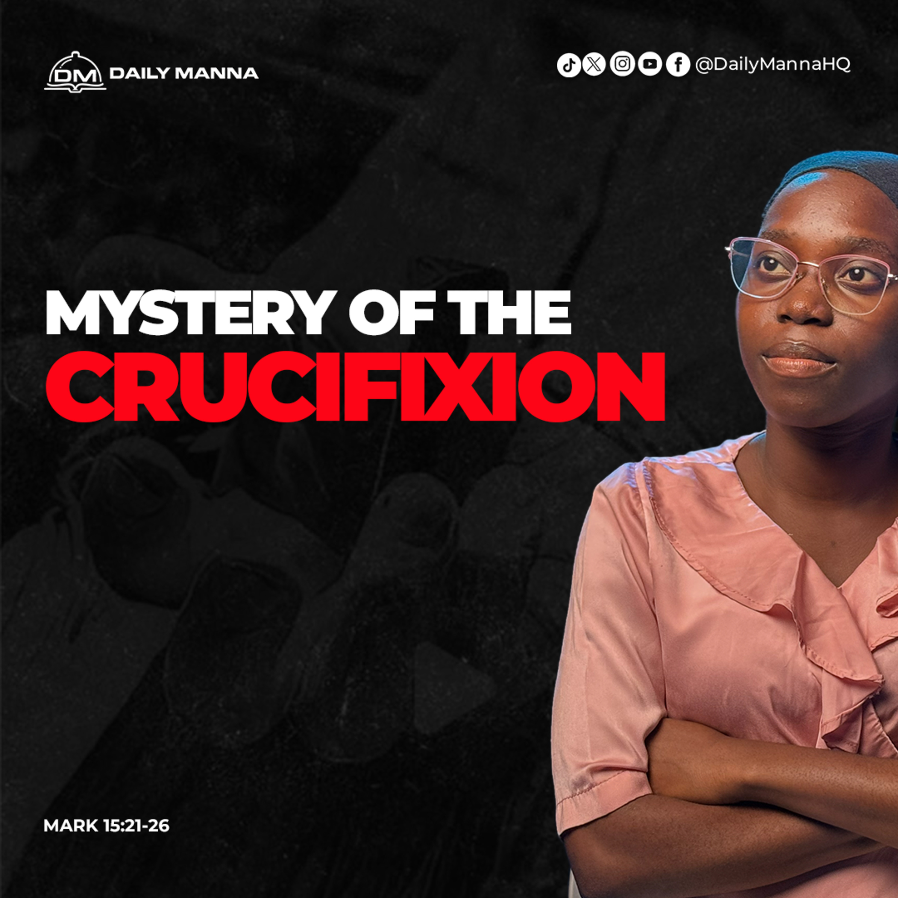 Mystery of The Crucifixion episode artwork