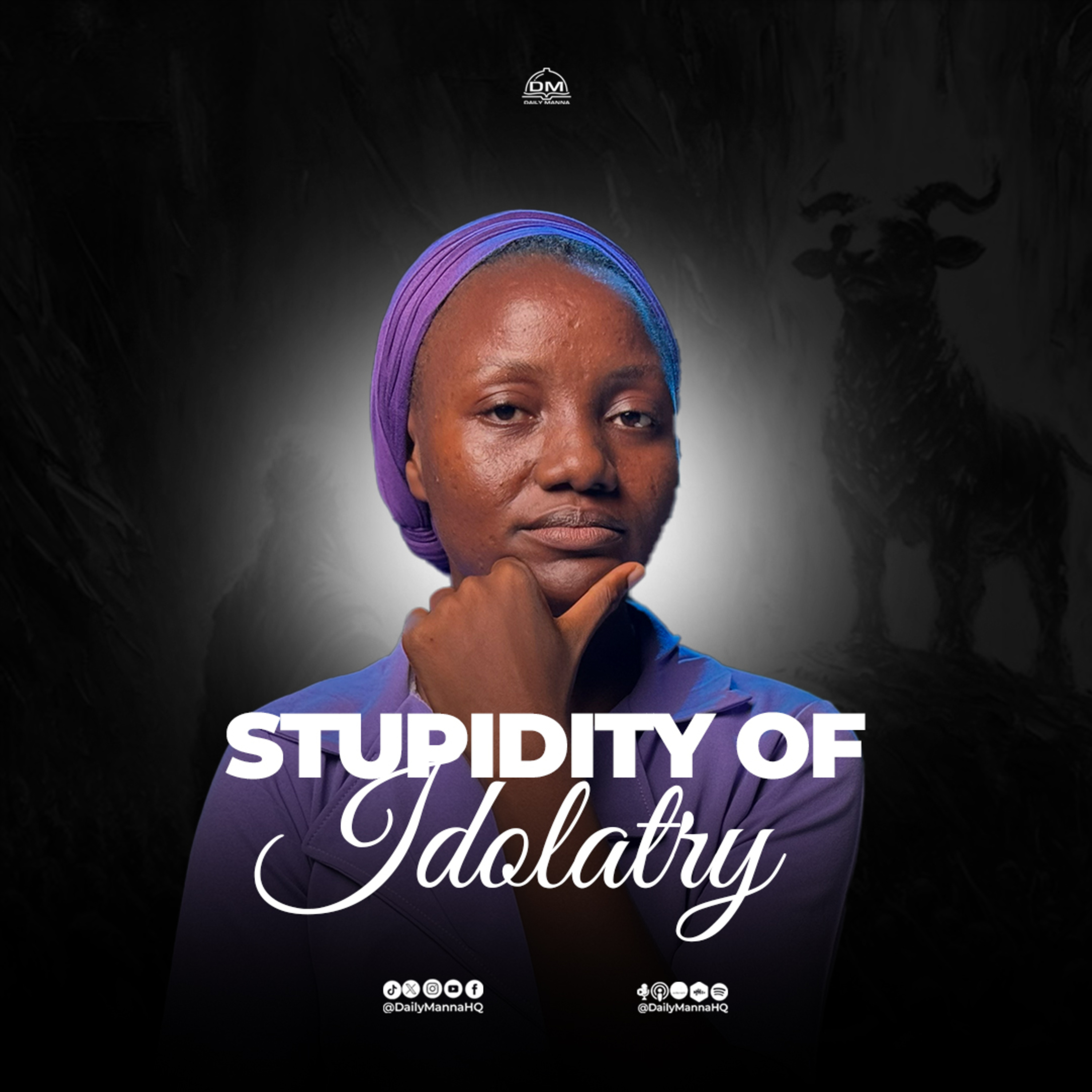 Stupidity Of Idolatry episode artwork