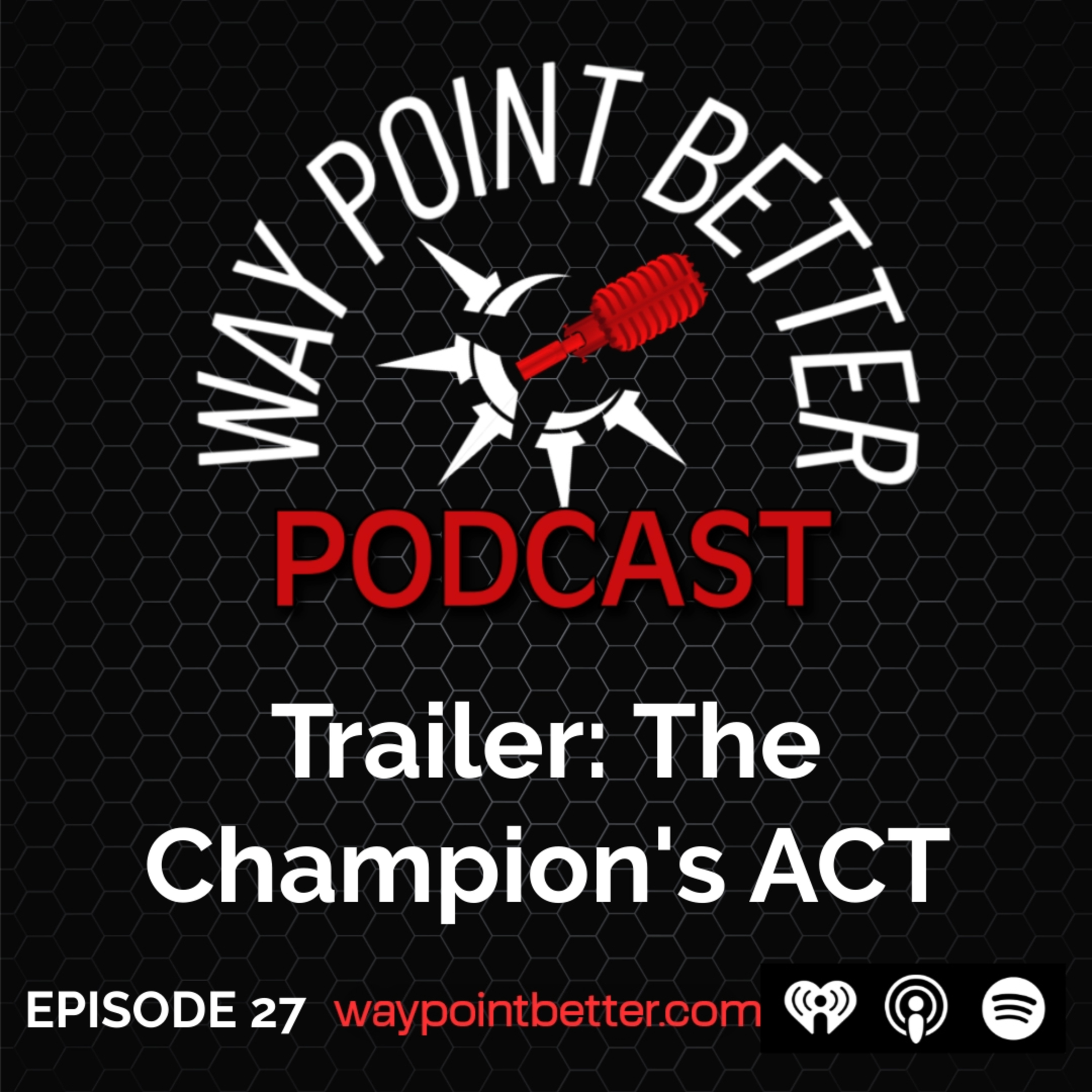 The Waypoint Better Podcast