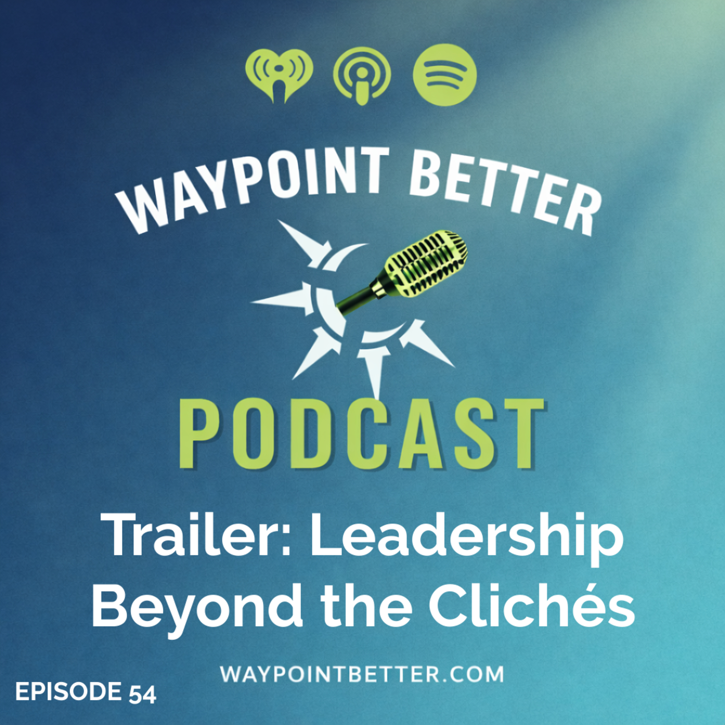 The Waypoint Better Podcast