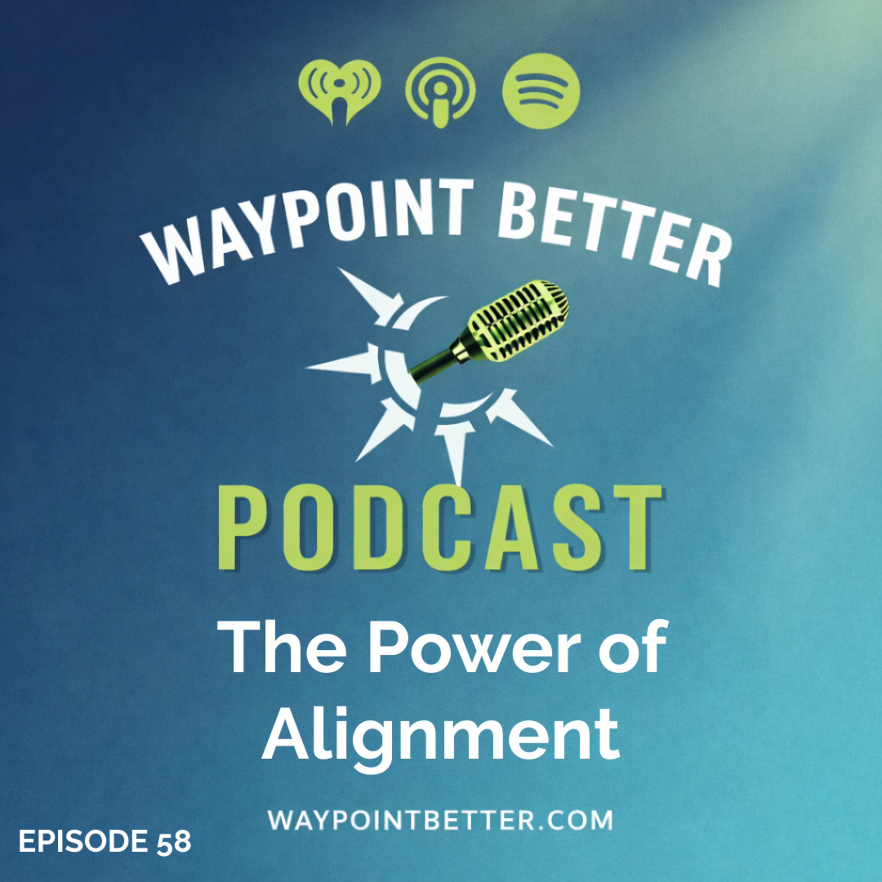 Ep. 58 - The Power of Alignment w/Chris Spencer episode artwork