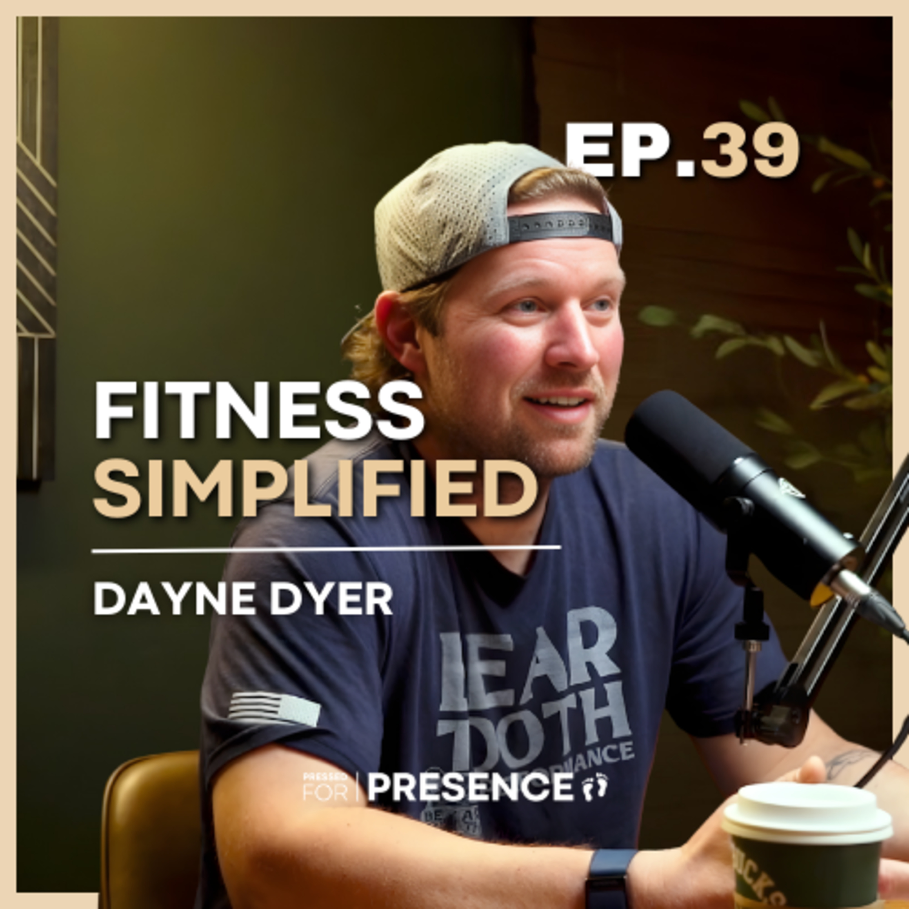 #39: How to Build a Sustainable Fitness Routine | Dayne Dyer episode artwork