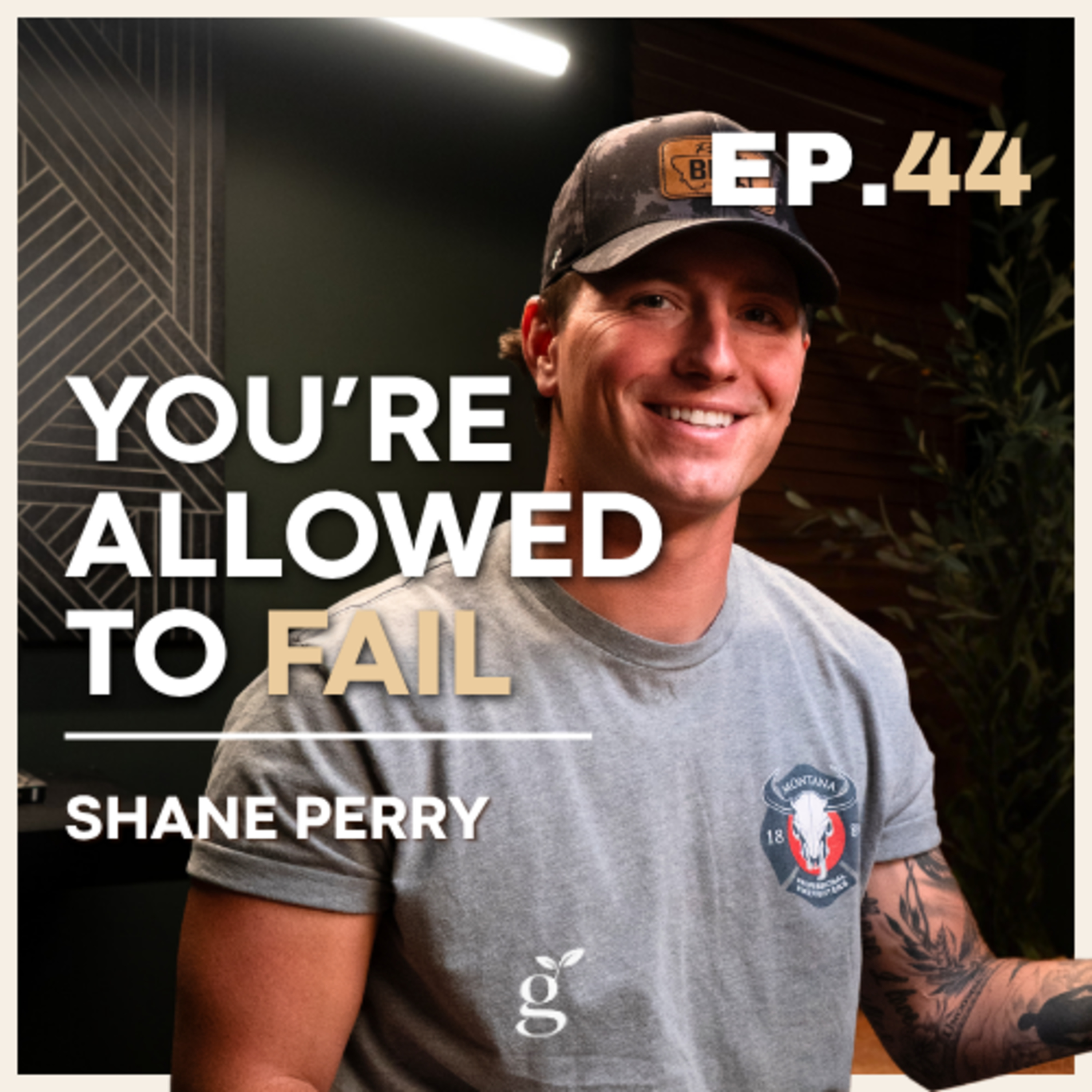 #44: Failure Is A Part of the Journey | Shane Perry episode artwork