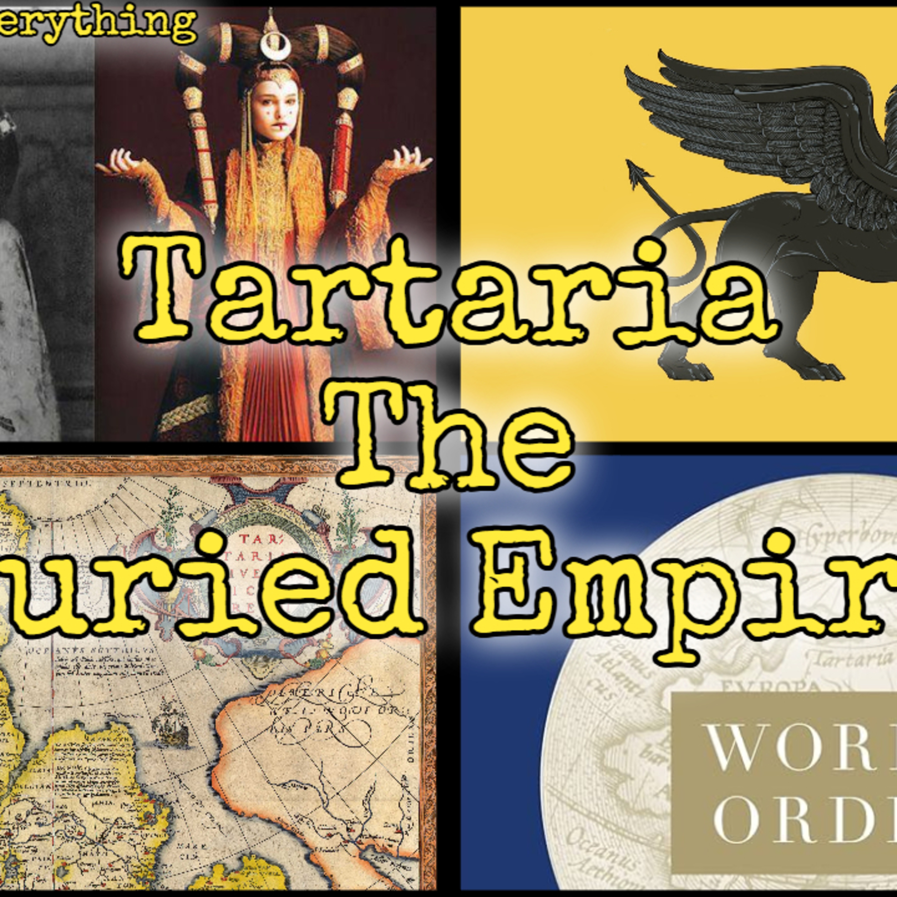 Episode 19 Tartaria – The Buried Empire episode artwork