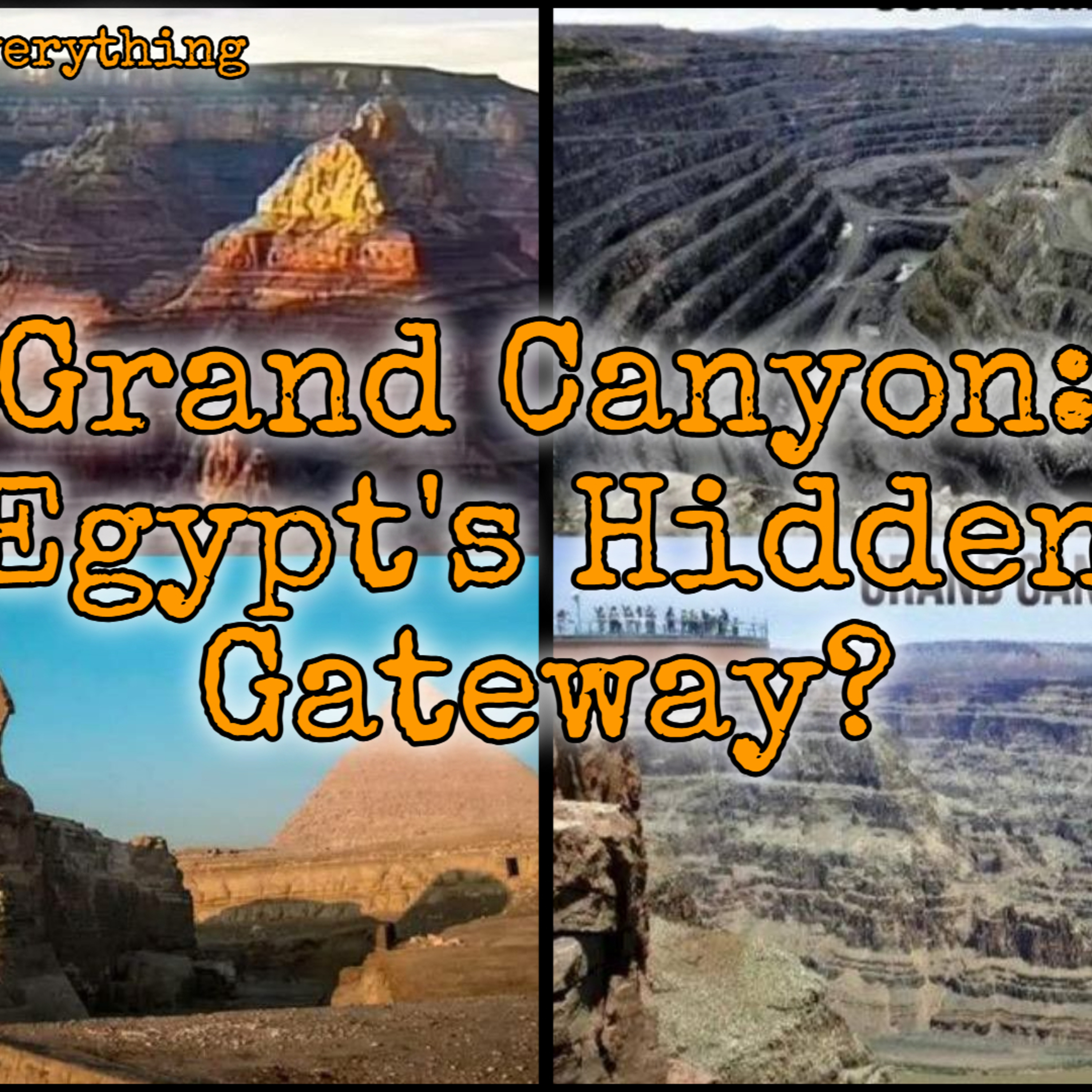 Episode 23 Grand Canyon: Egypt's Hidden Gateway? episode artwork