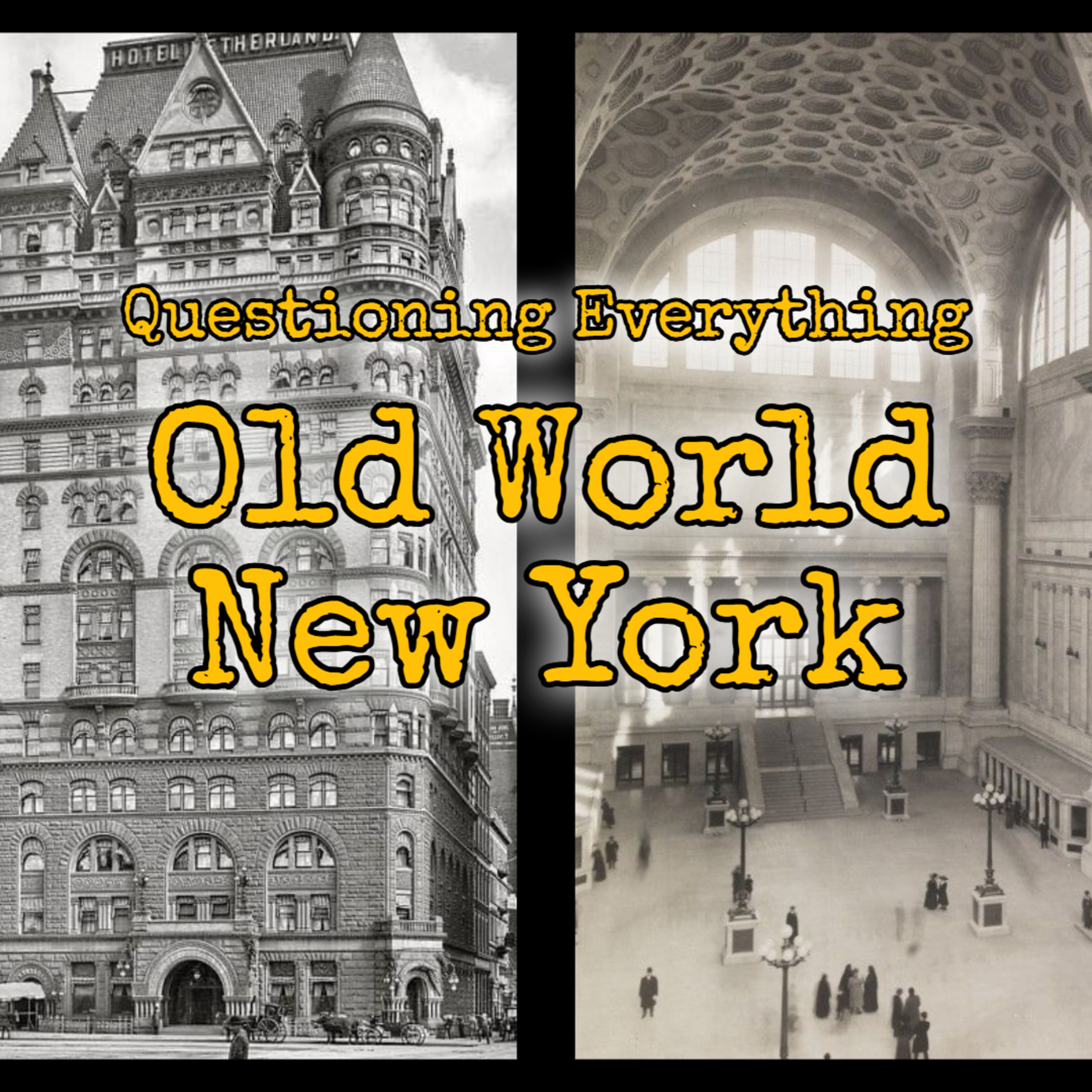 Episode 34 Old World New York episode artwork