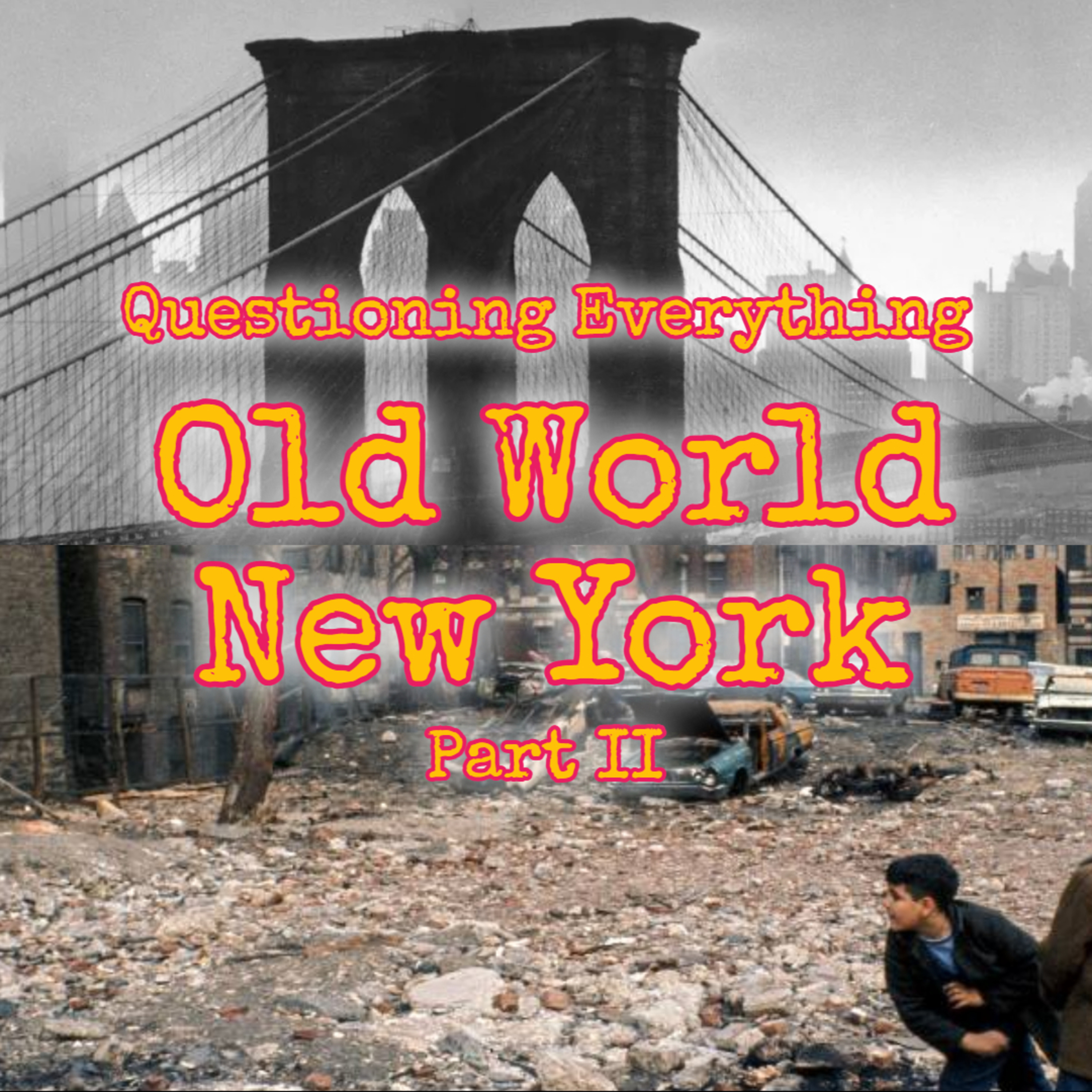 Episode 35 Old World New York City – Part 2 episode artwork
