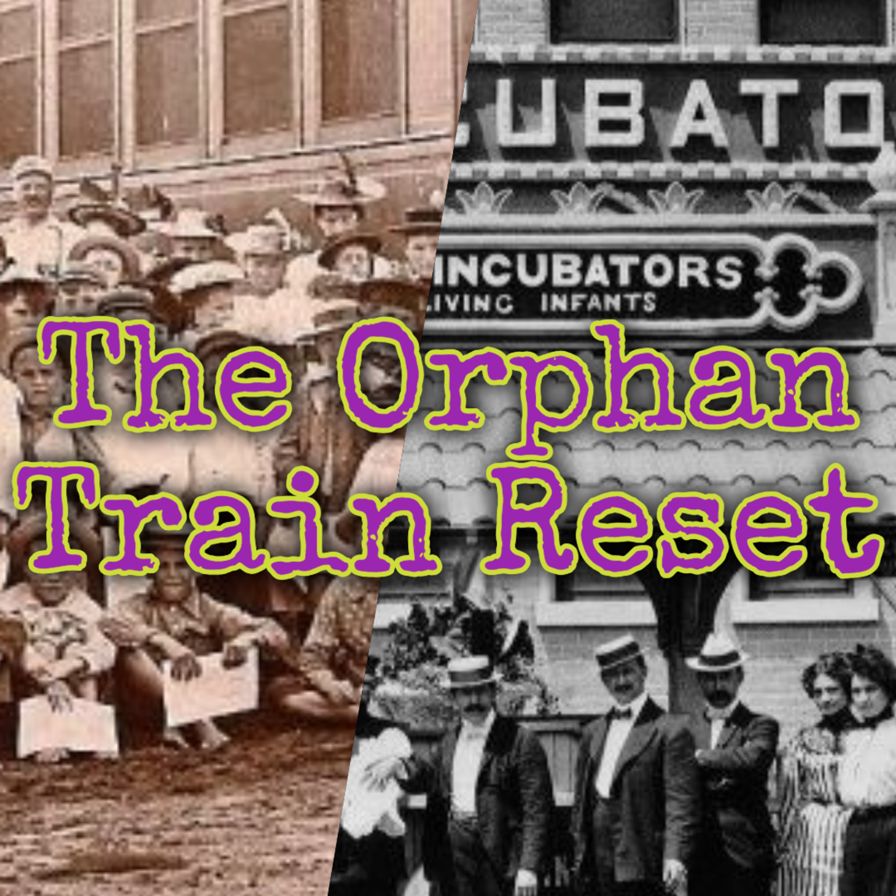 Episode 43 The Orphan Train Reset episode artwork