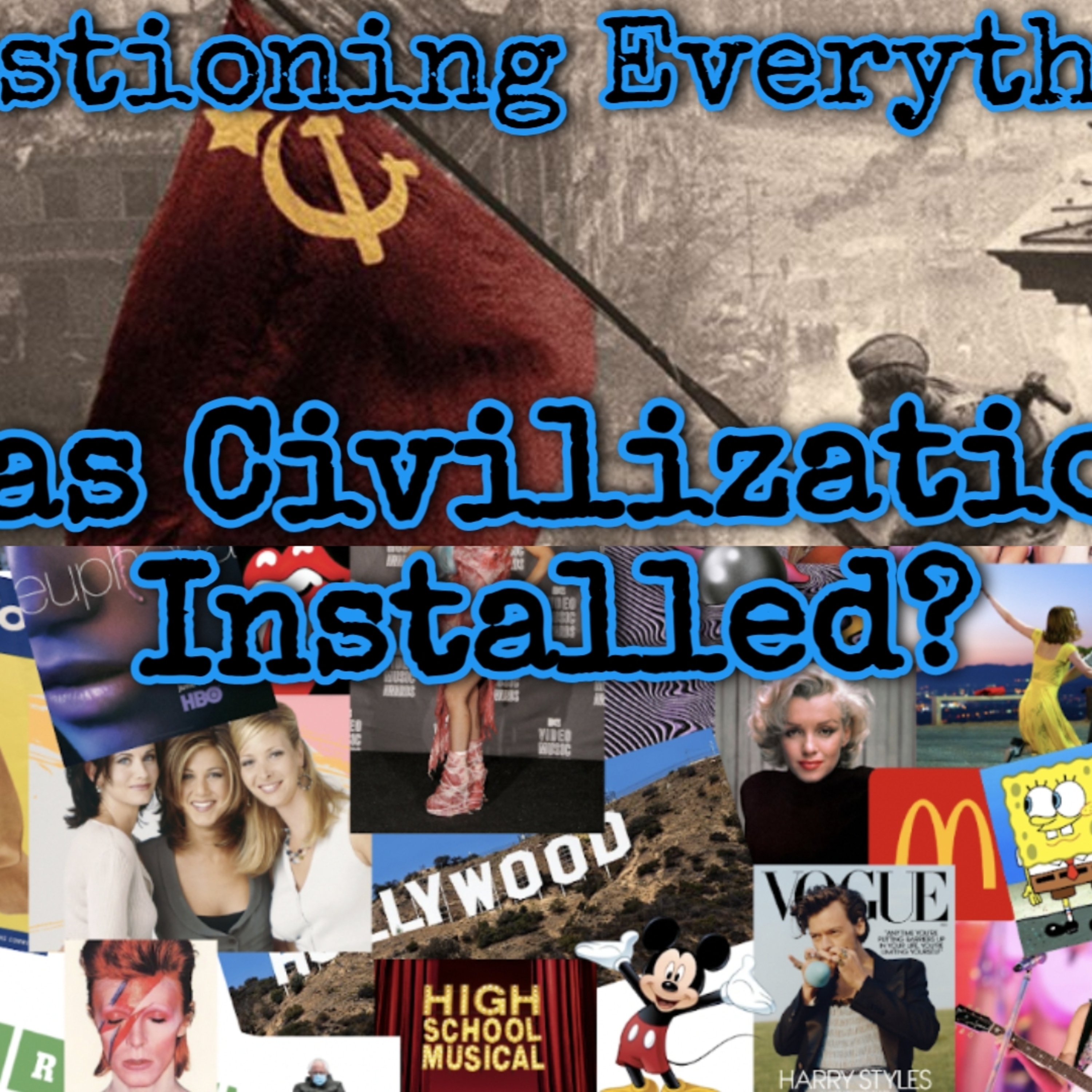 Episode 59: Was Civilization Installed? episode artwork