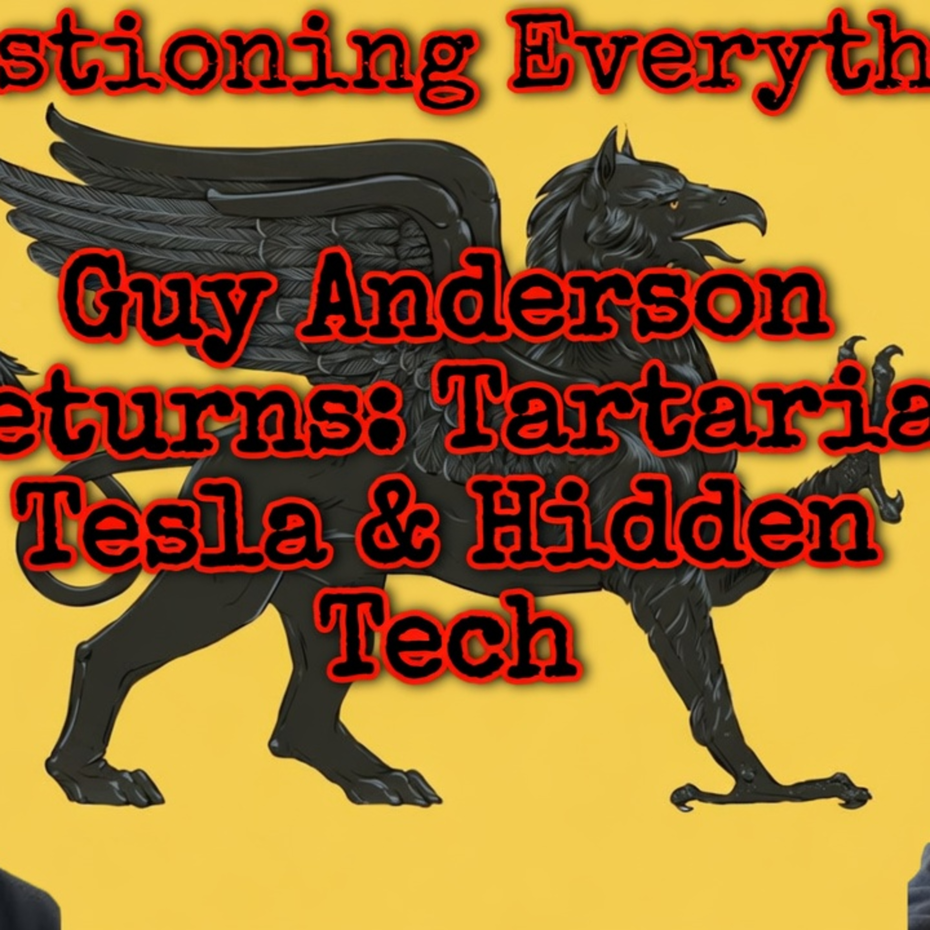 Episode 60 Guy Anderson Returns: Tartaria, Tesla & Hidden Tech episode artwork