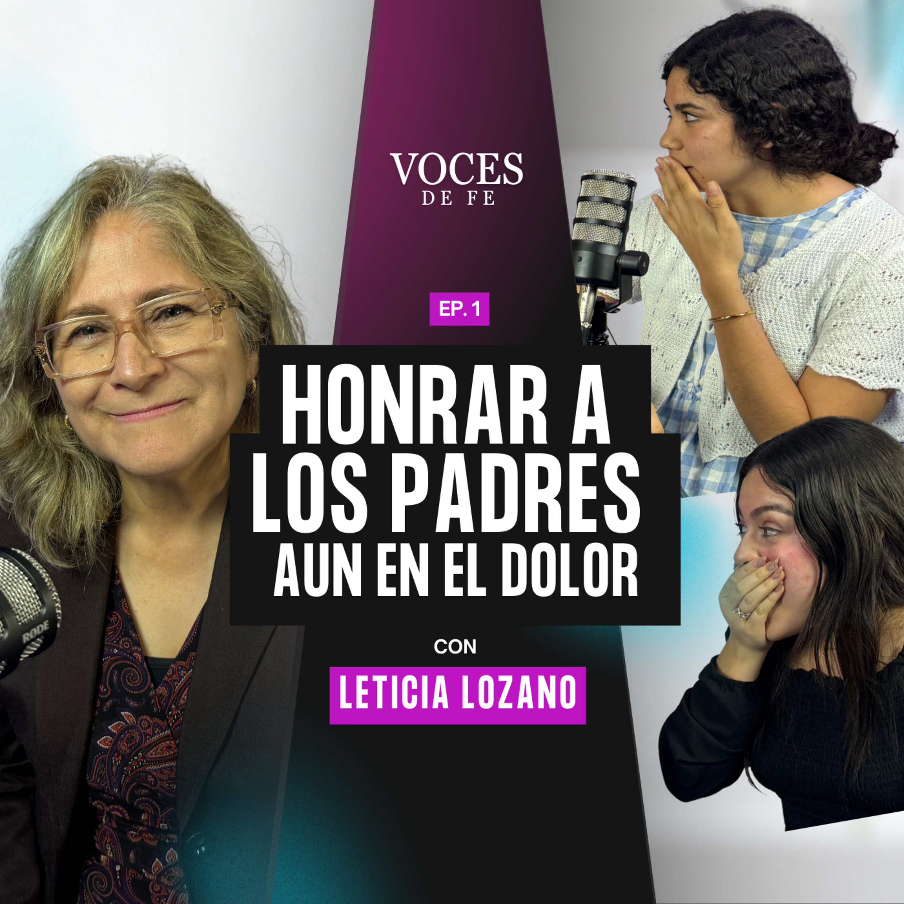 Honra a los Padres aun en el dolor - Leticia Lozano episode artwork