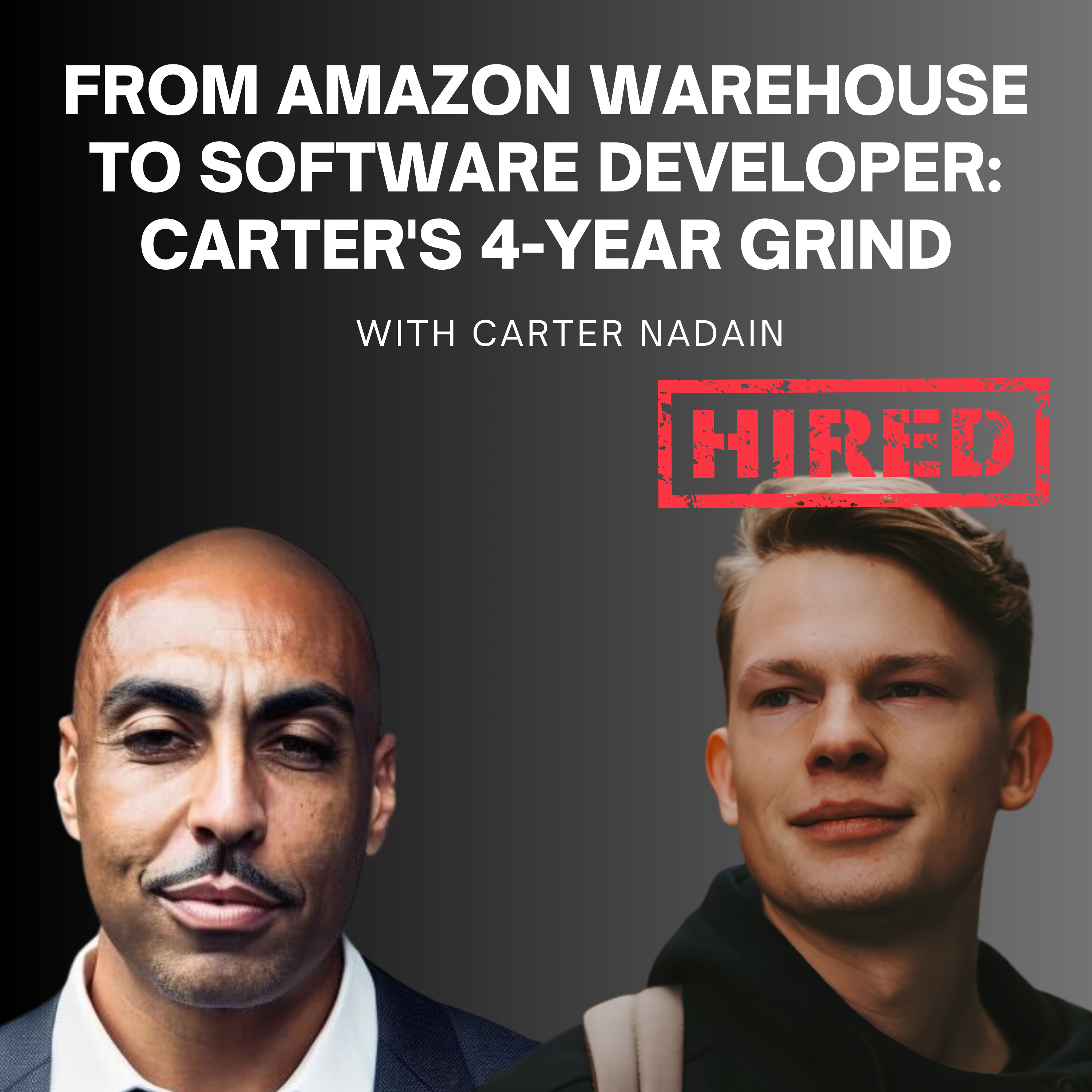 From Amazon Warehouse to Software Developer: Carter's 4-Year Grind