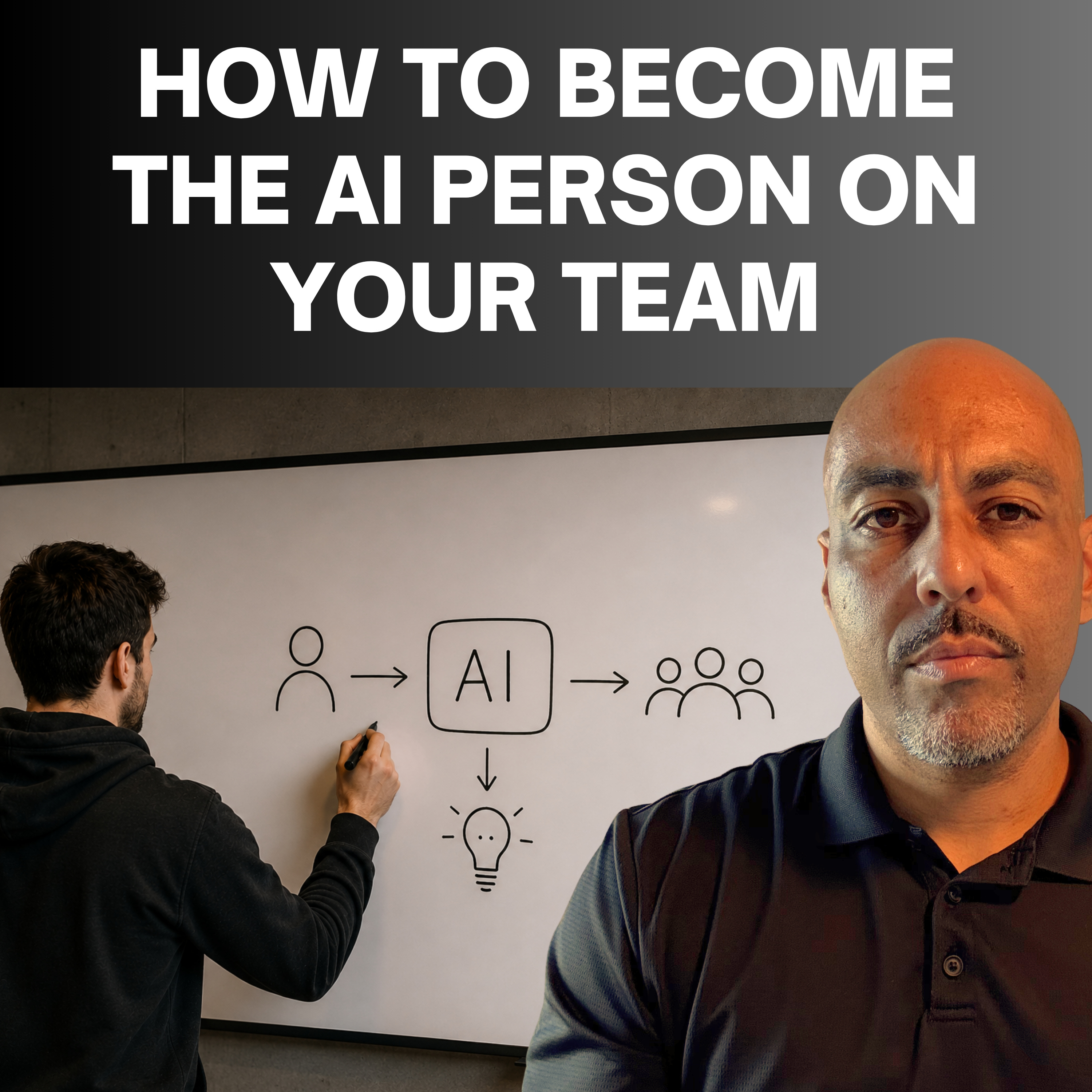 How To Become the AI Person on Your Team episode artwork