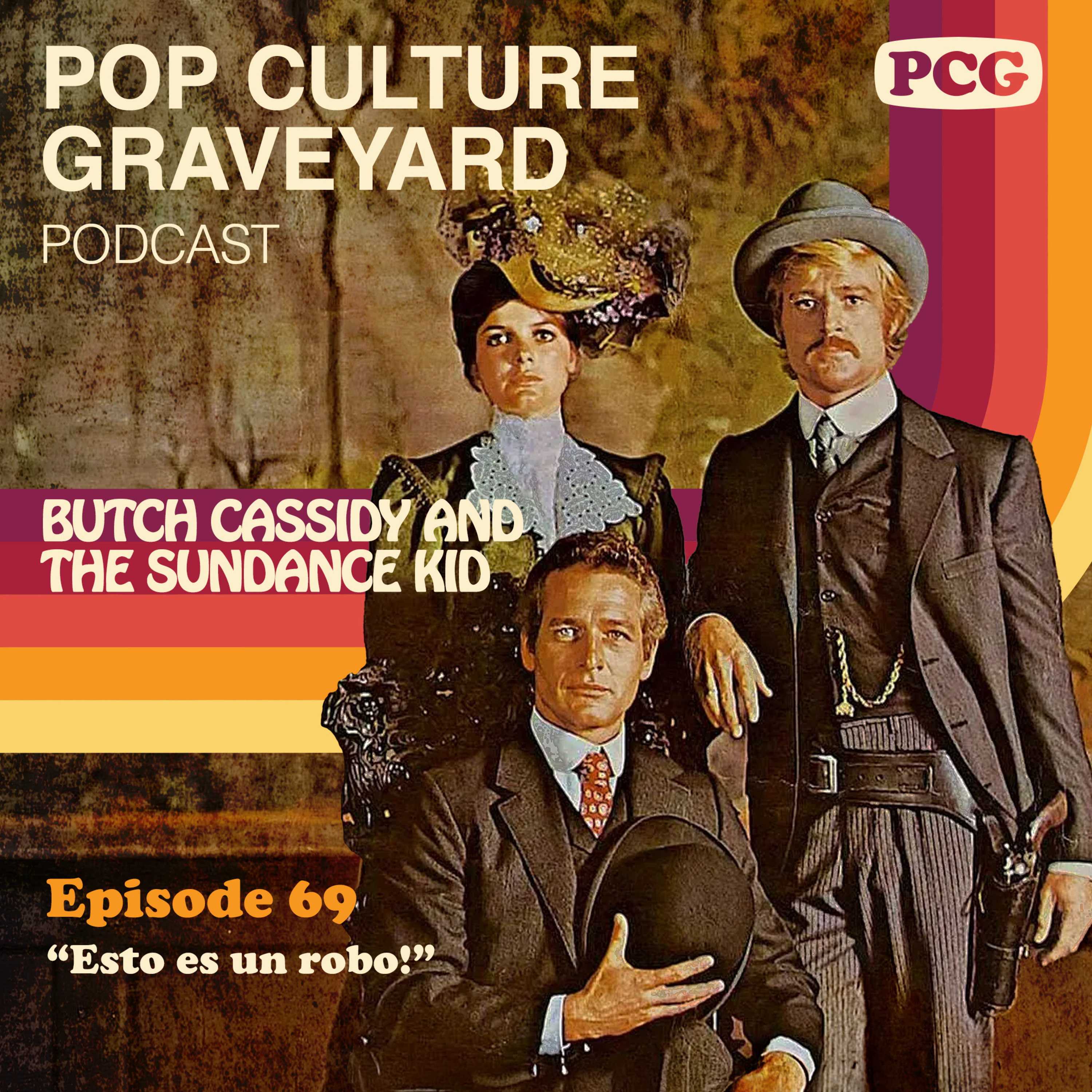 Ep 69: Butch Cassidy and the Sundance Kid (1969) episode artwork