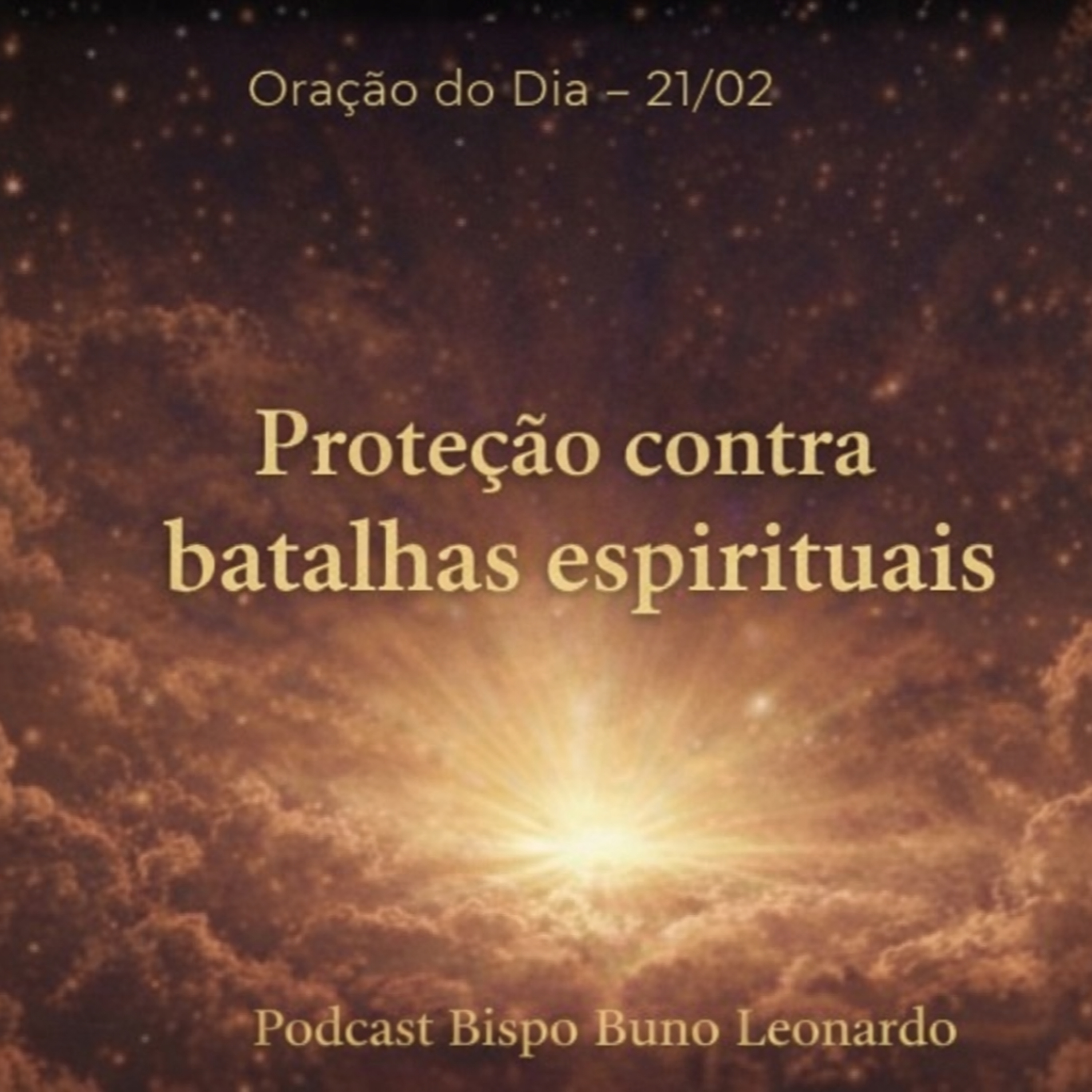 Oração do Dia – 21/02: Proteção contra batalhas espirituais episode artwork
