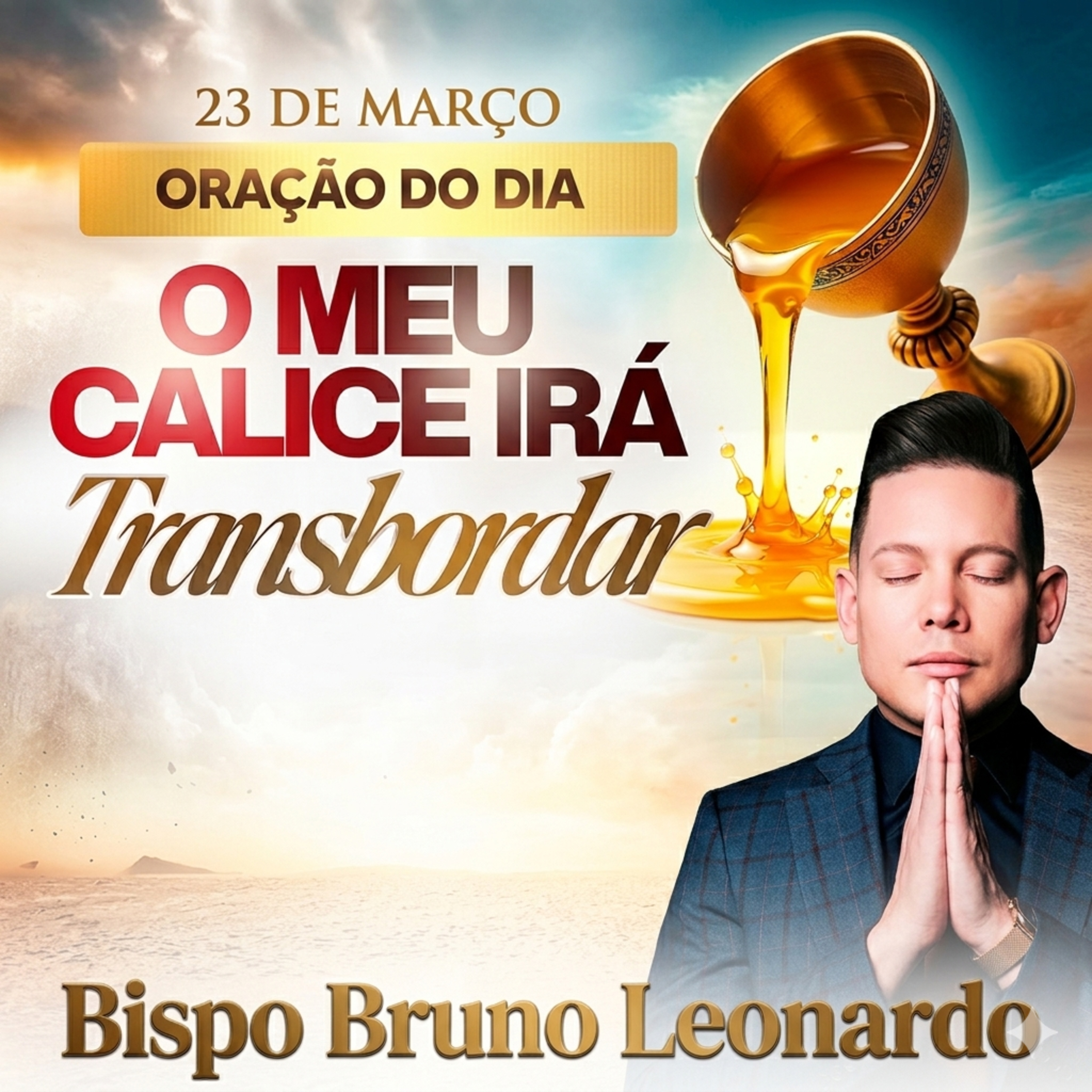 Oração do Dia – 23/03: Deus vai prosperar sua vida e limpar seu coração episode artwork