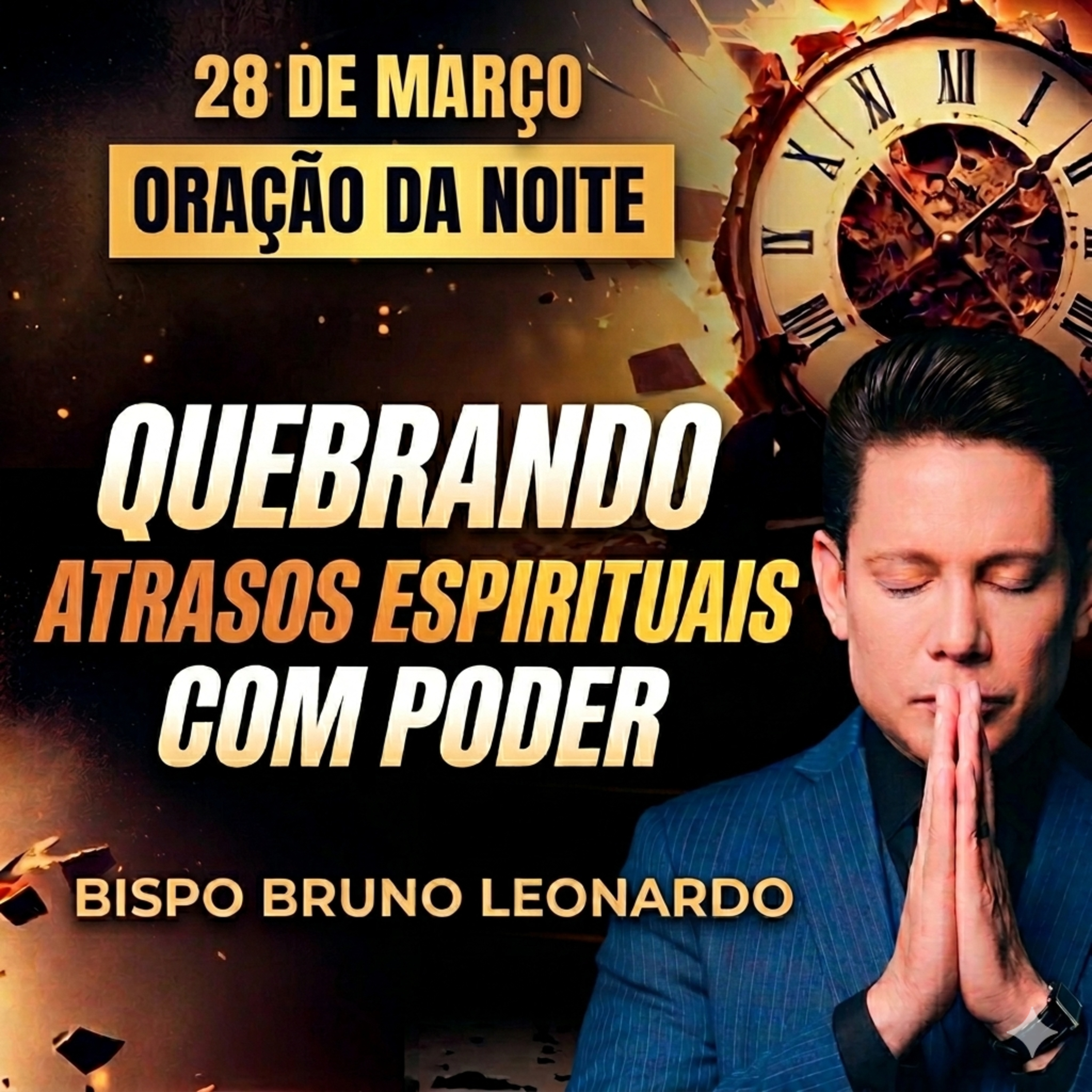 Oração da Noite - 28/03: Deus abrirá caminhos e quebrará portas fechadas episode artwork