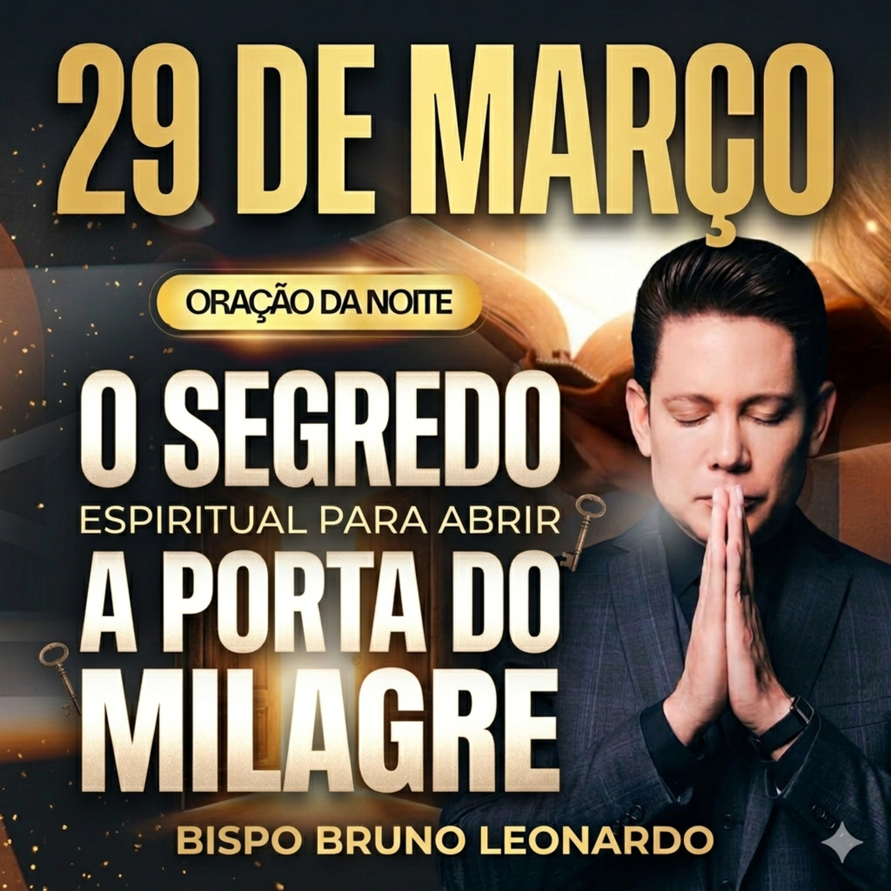 Oração da Noite - 29/03: O segredo espiritual para abrir a porta do milagre episode artwork