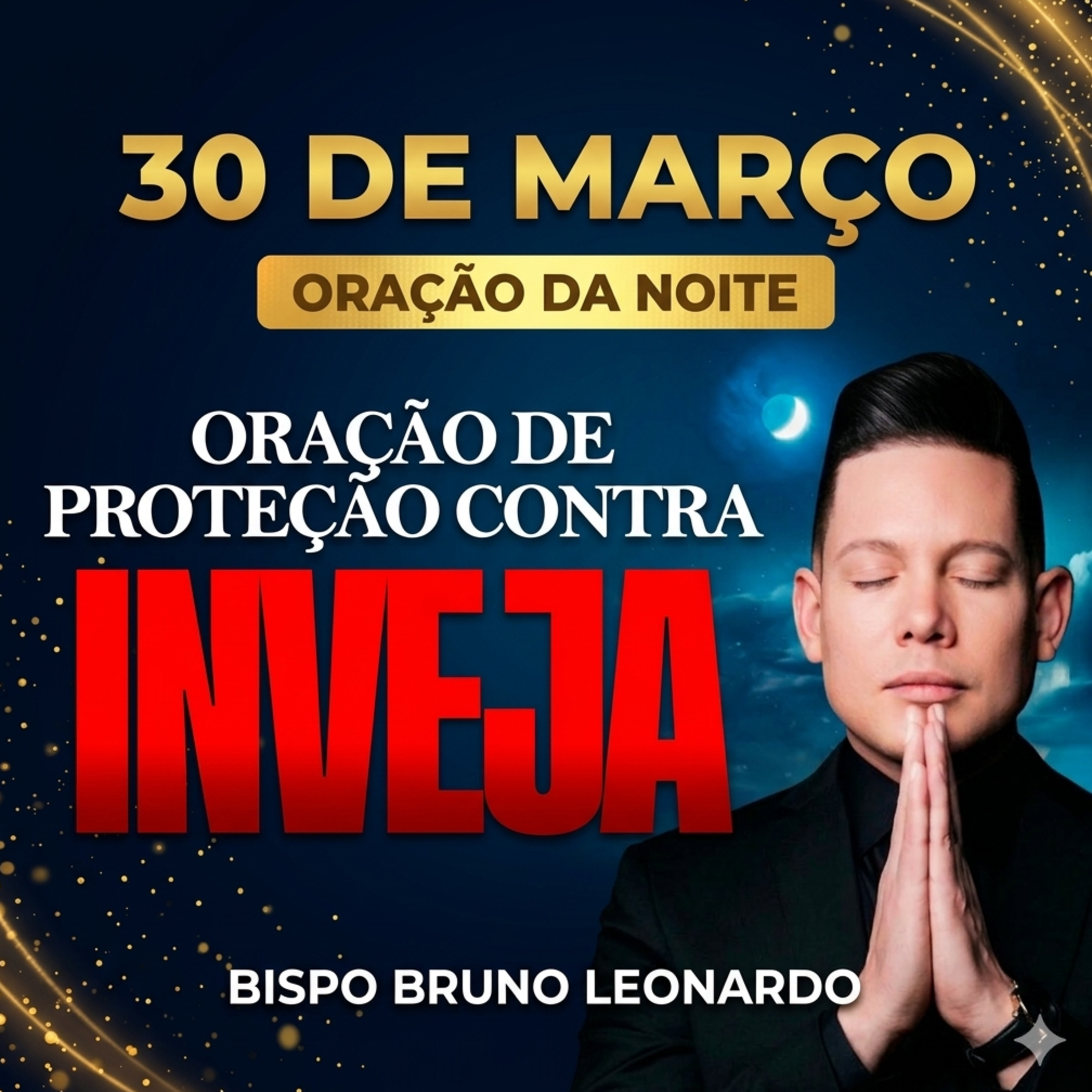 Oração da Noite - 30/03: Deus vai confundir quem tentou te prejudicar  episode artwork