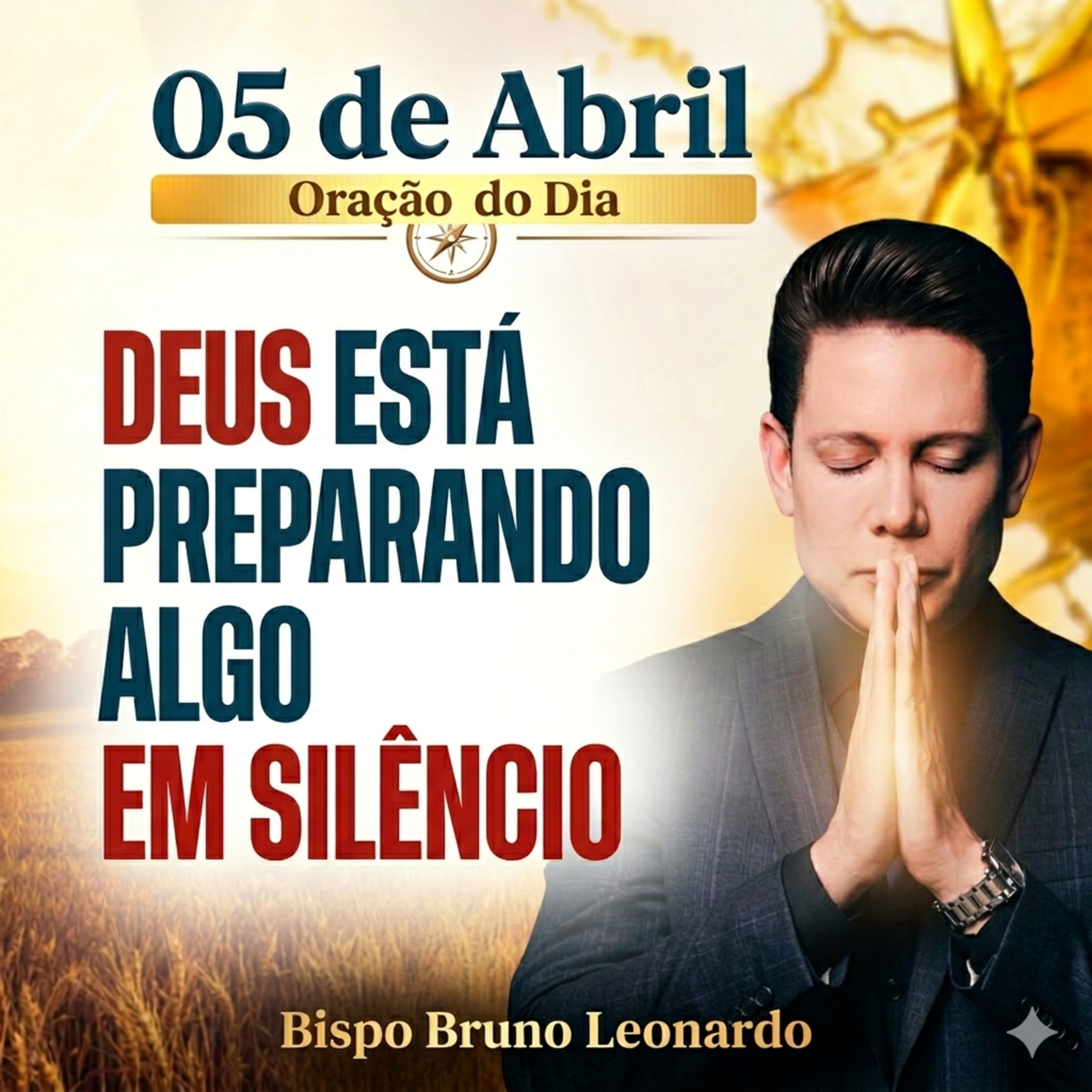 Oração do Dia - 05/04: Deus está preparando algo em silêncio episode artwork