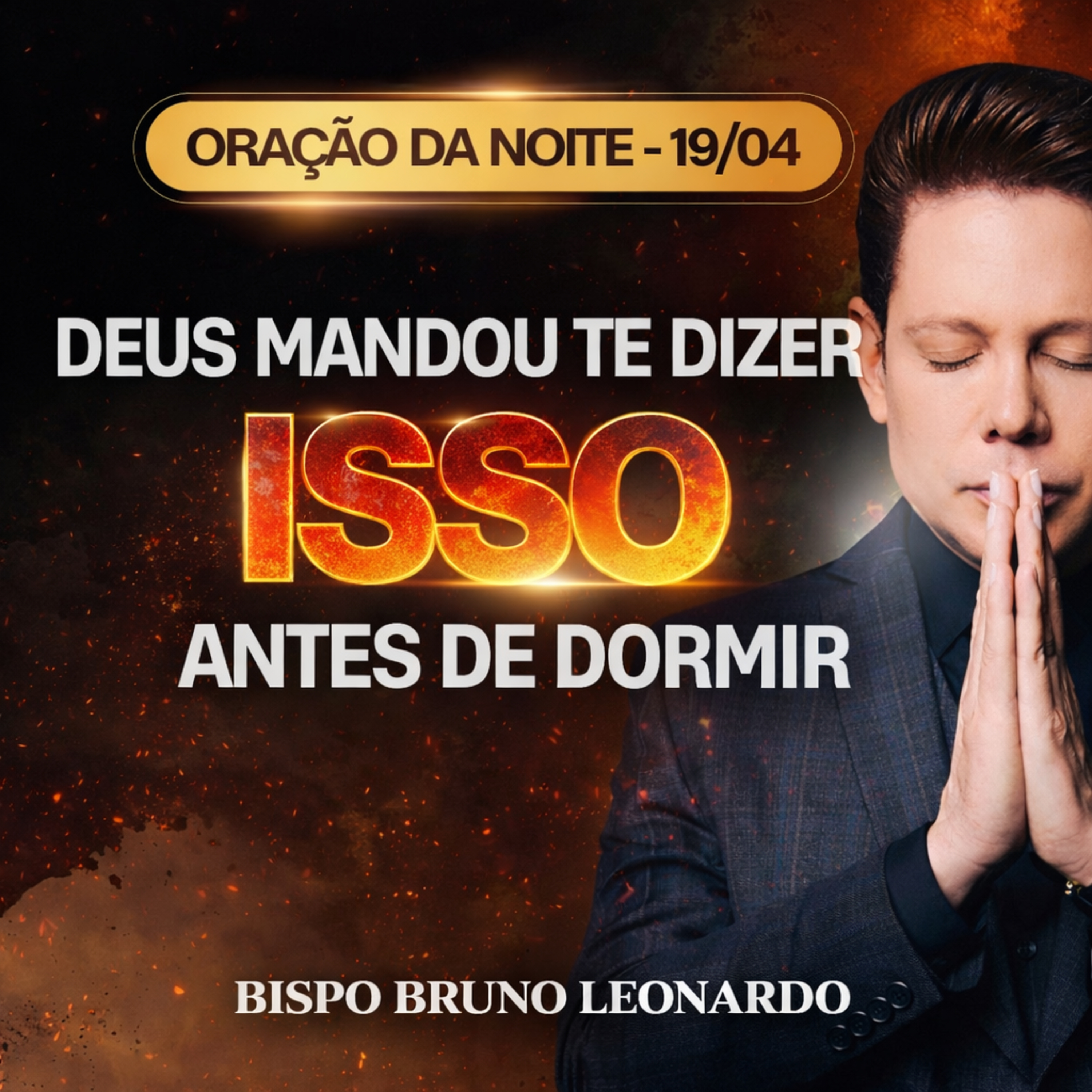 Oração da Noite - 19/04 — Deus mandou te dizer ISSO antes de dormir episode artwork