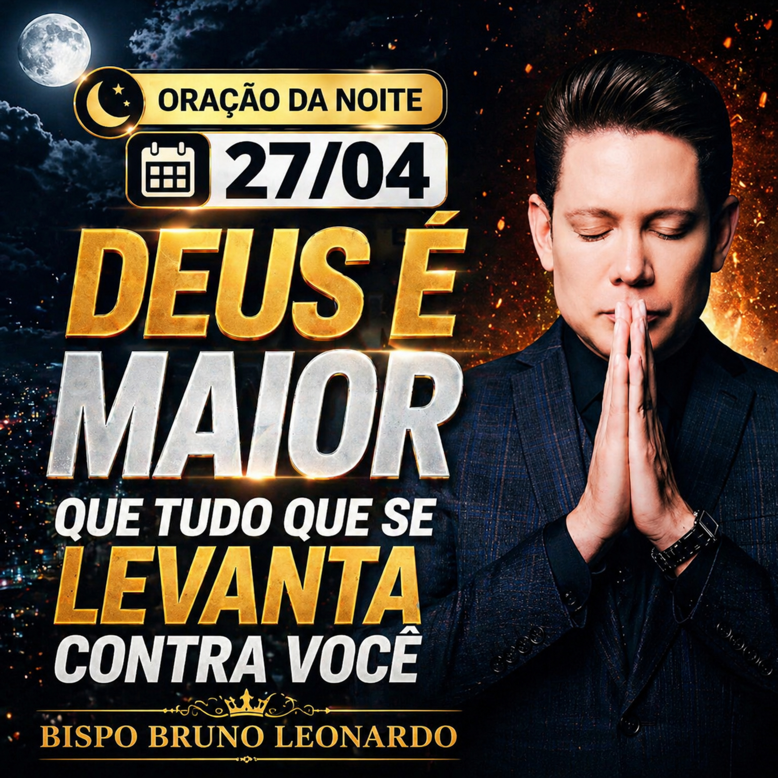 Oração da Noite - 27/04: Deus é maior que tudo que se levanta contra você episode artwork