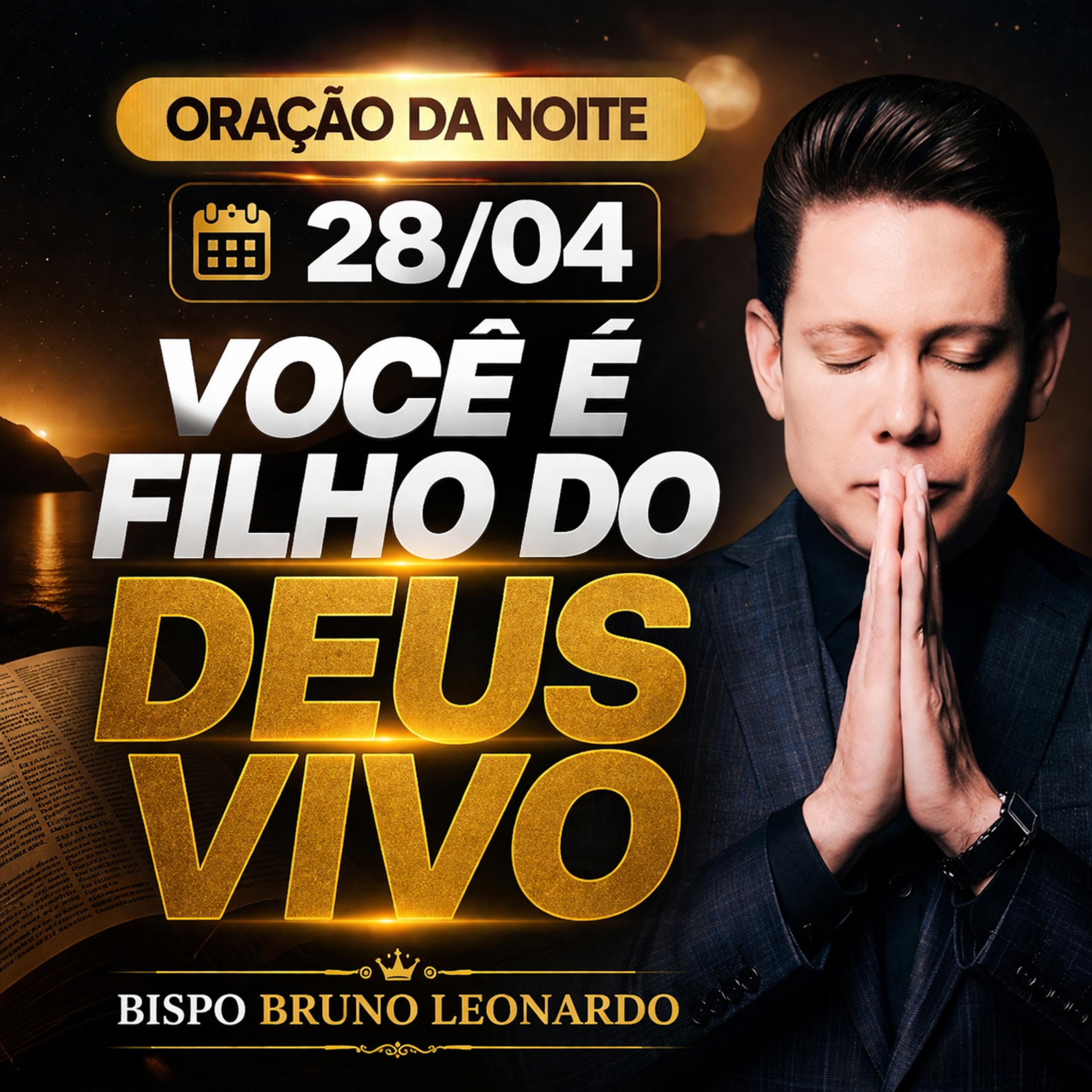 Oração da Noite - 28/04: Você é filho do Deus vivo episode artwork