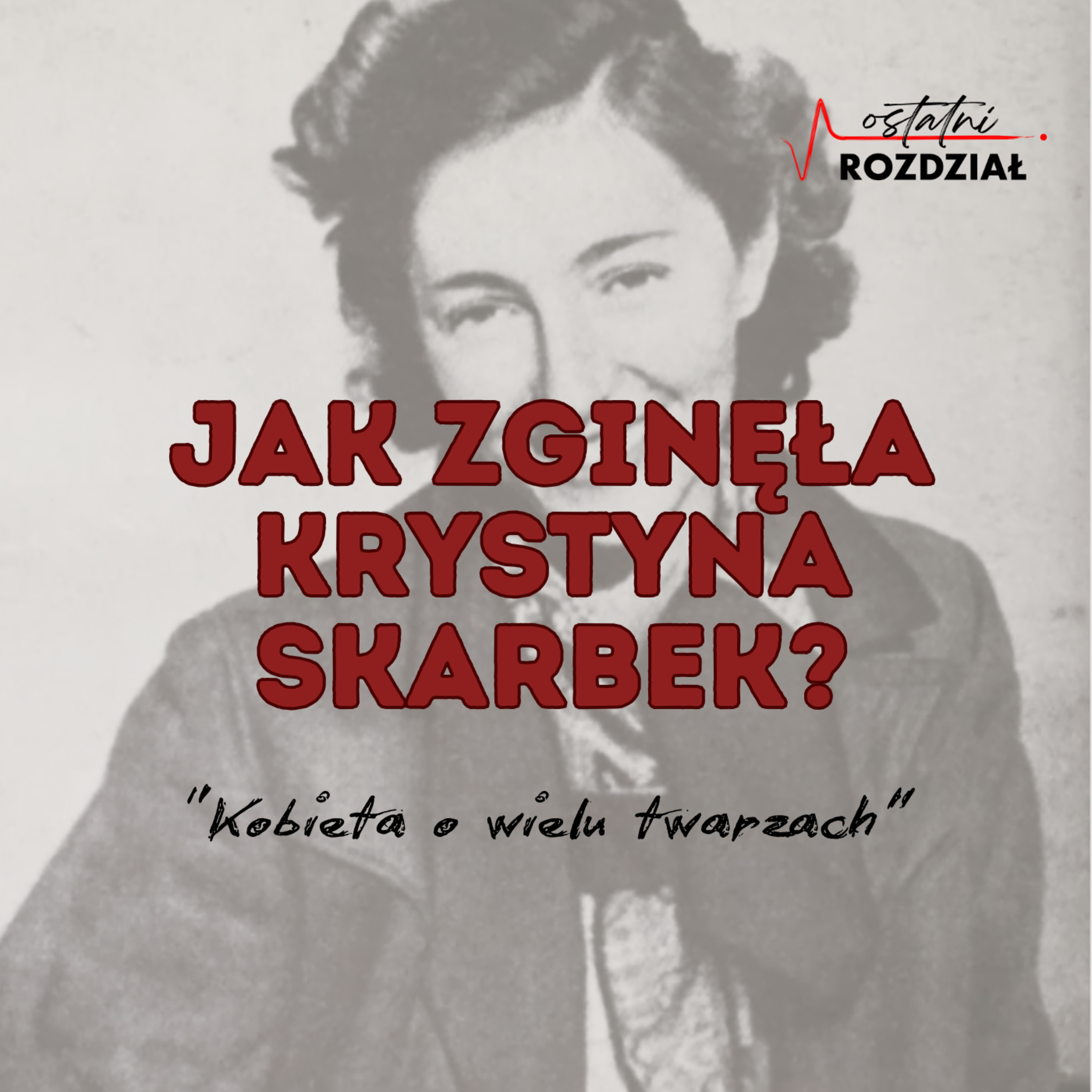 Polka w brytyjskim wywiadzie | Jak zginęła Krystyna Skarbek? | Kobieta o wielu twarzach