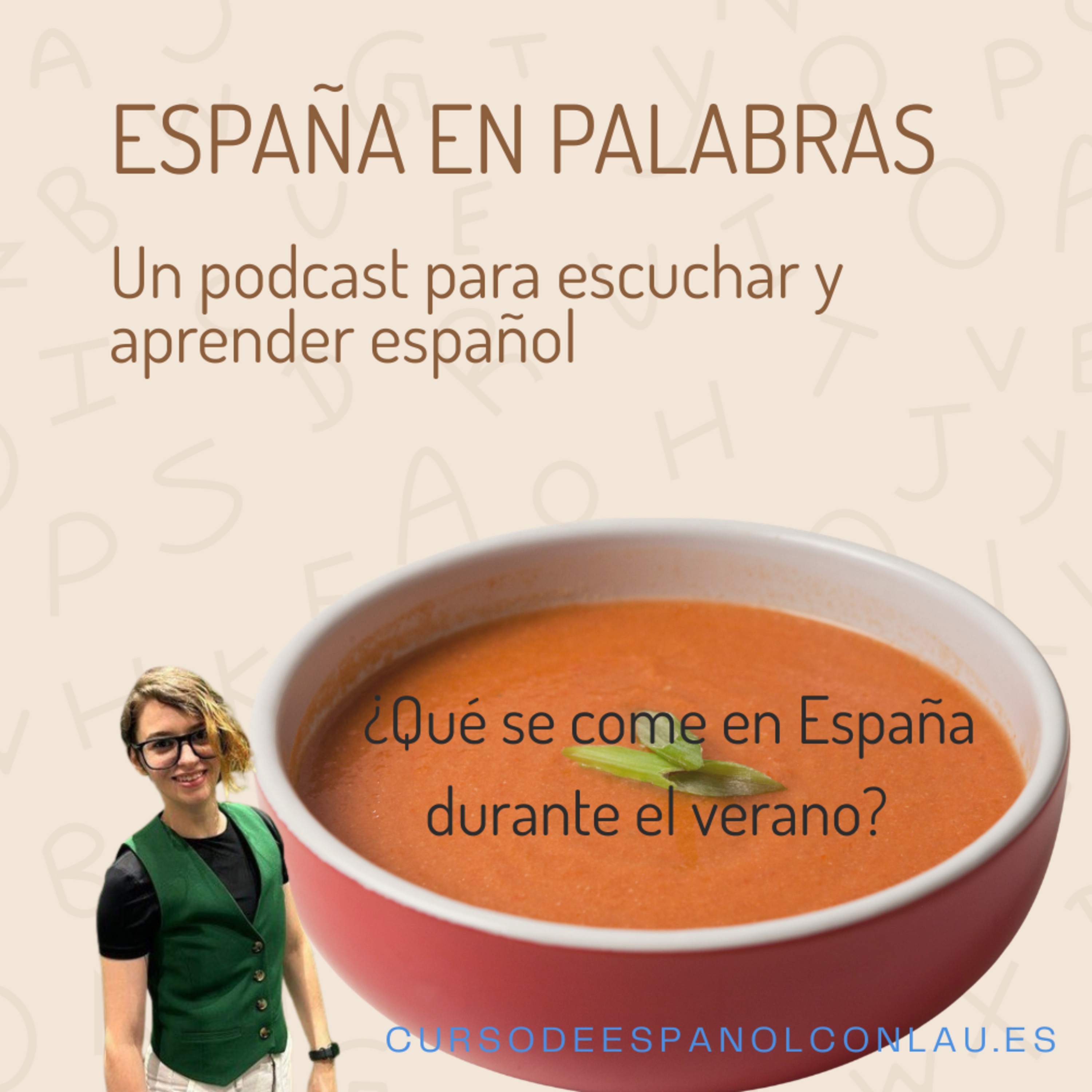 ¿Qué se come y qué se bebe en España cuando llega el verano? episode artwork